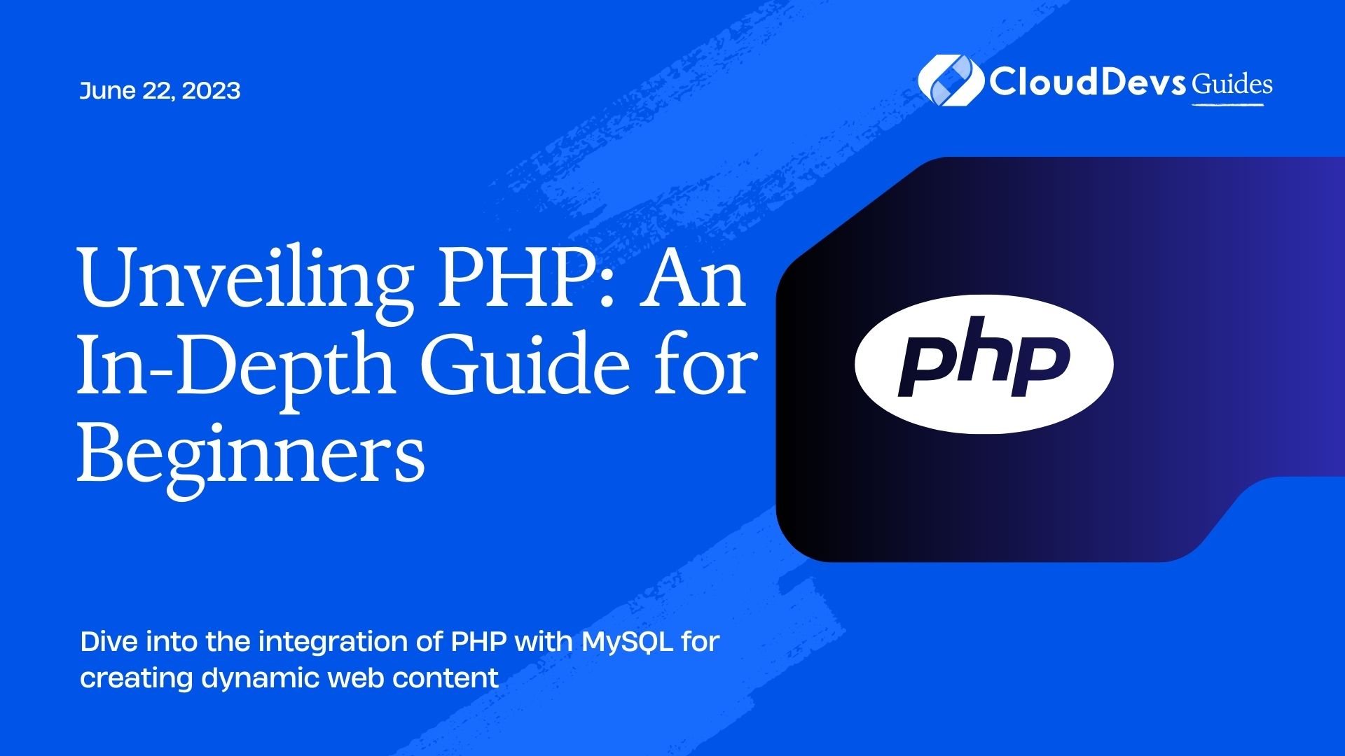 Unveiling PHP: An In-Depth Guide for Beginners