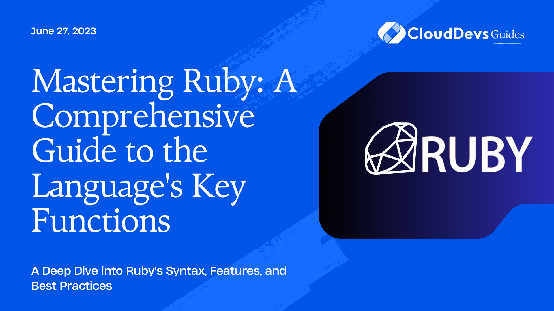 mastering-ruby-a-comprehensive-guide-to-the-language-s-key-functions