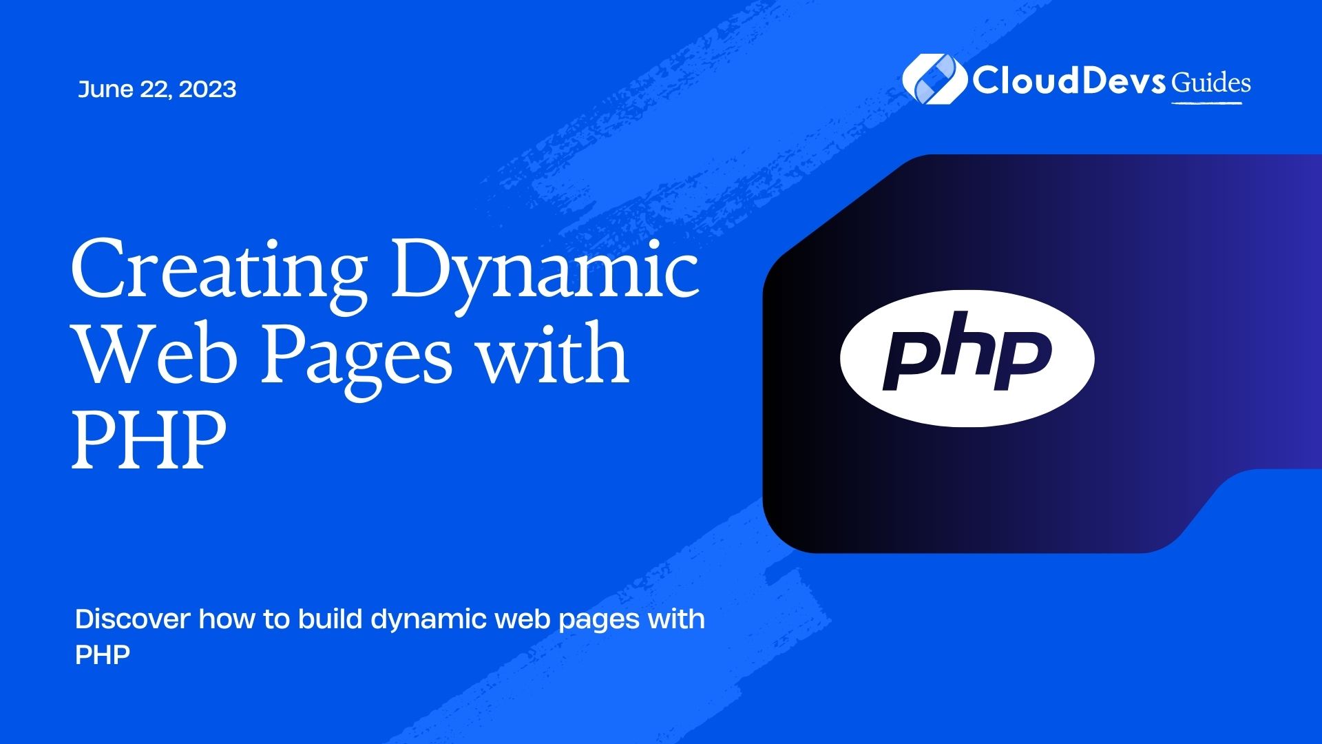 Creating Dynamic Web Pages with PHP