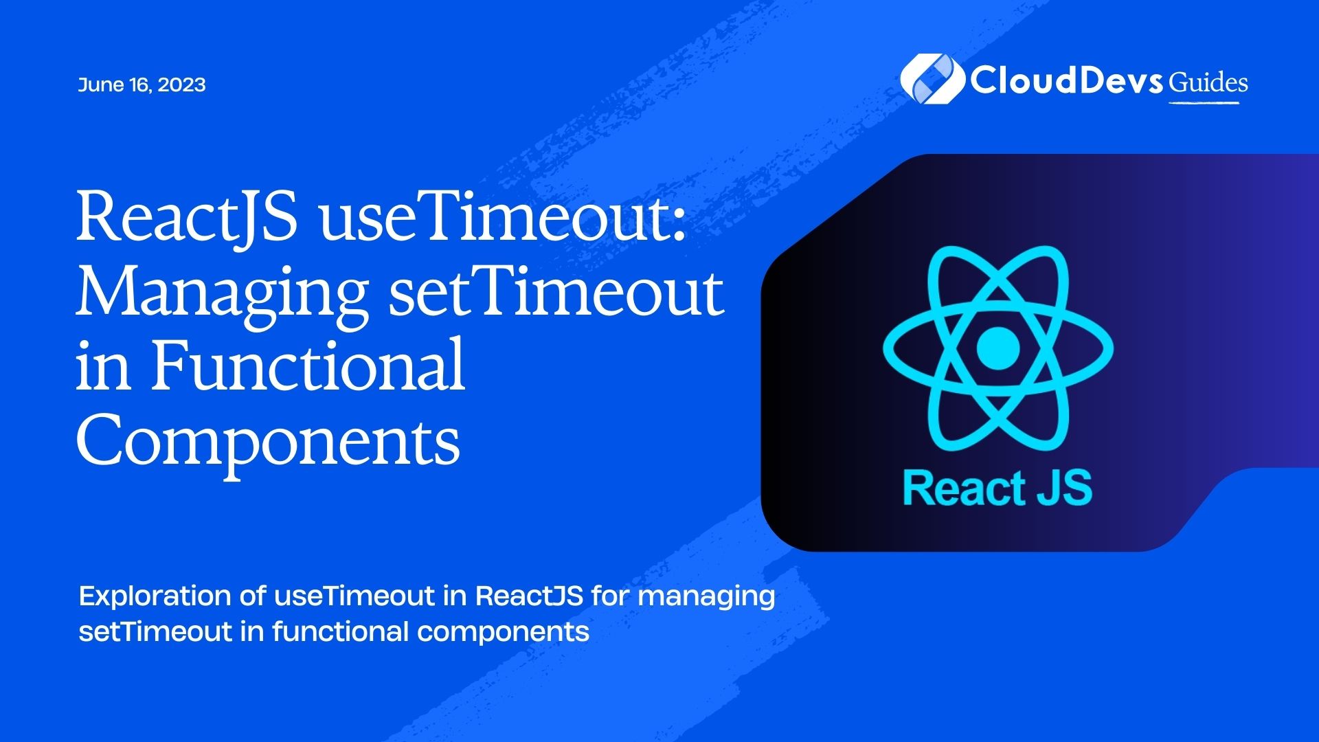ReactJS useTimeout: Managing setTimeout in Functional Components"