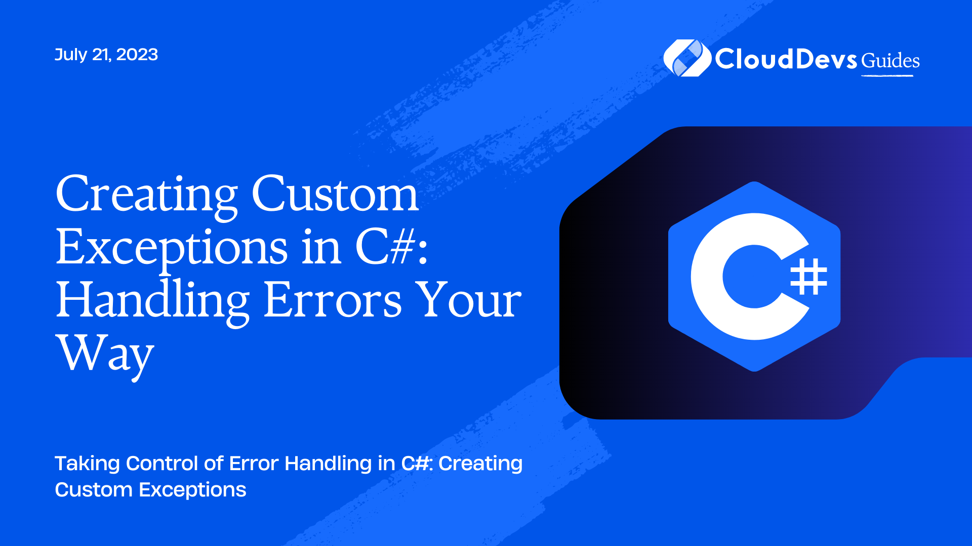 Creating Custom Exceptions in C#: Handling Errors Your Way