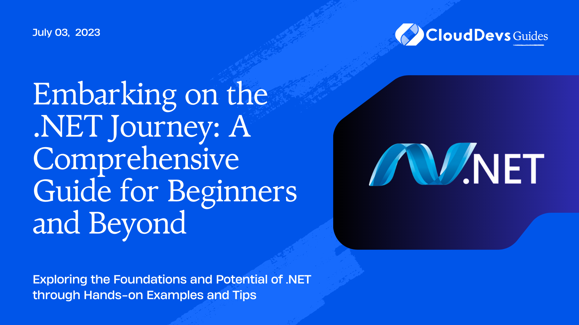 Embarking on the .NET Journey: A Comprehensive Guide for Beginners and Beyond