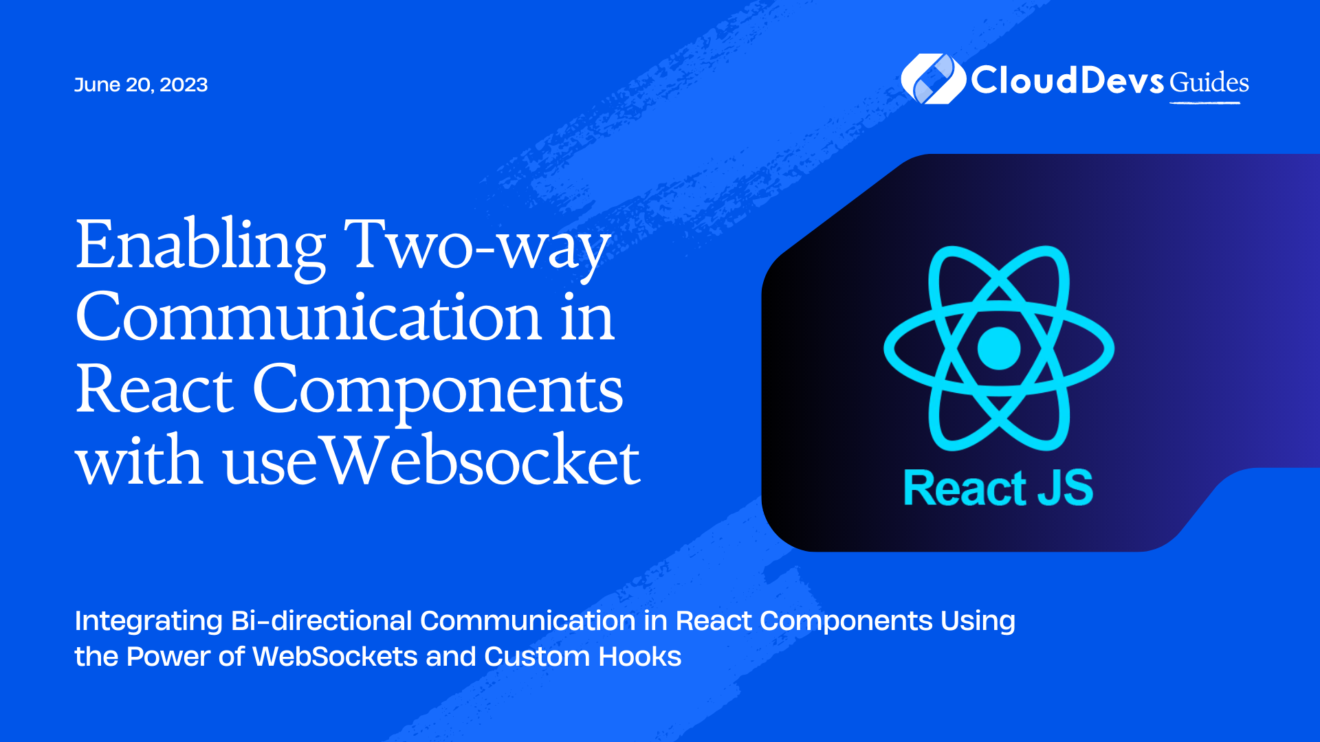 Enabling Two-way Communication in React Components with useWebsocket