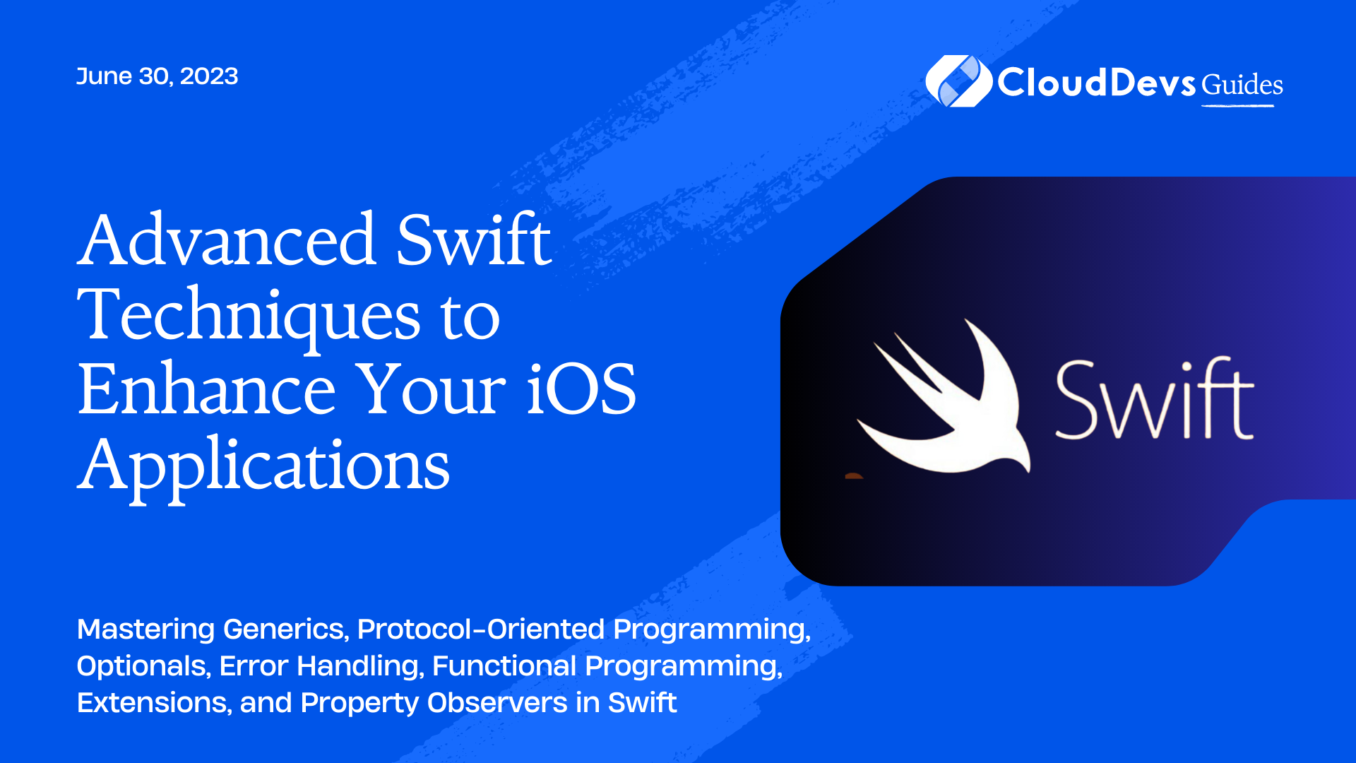 Advanced Swift Techniques to Enhance Your iOS Applications