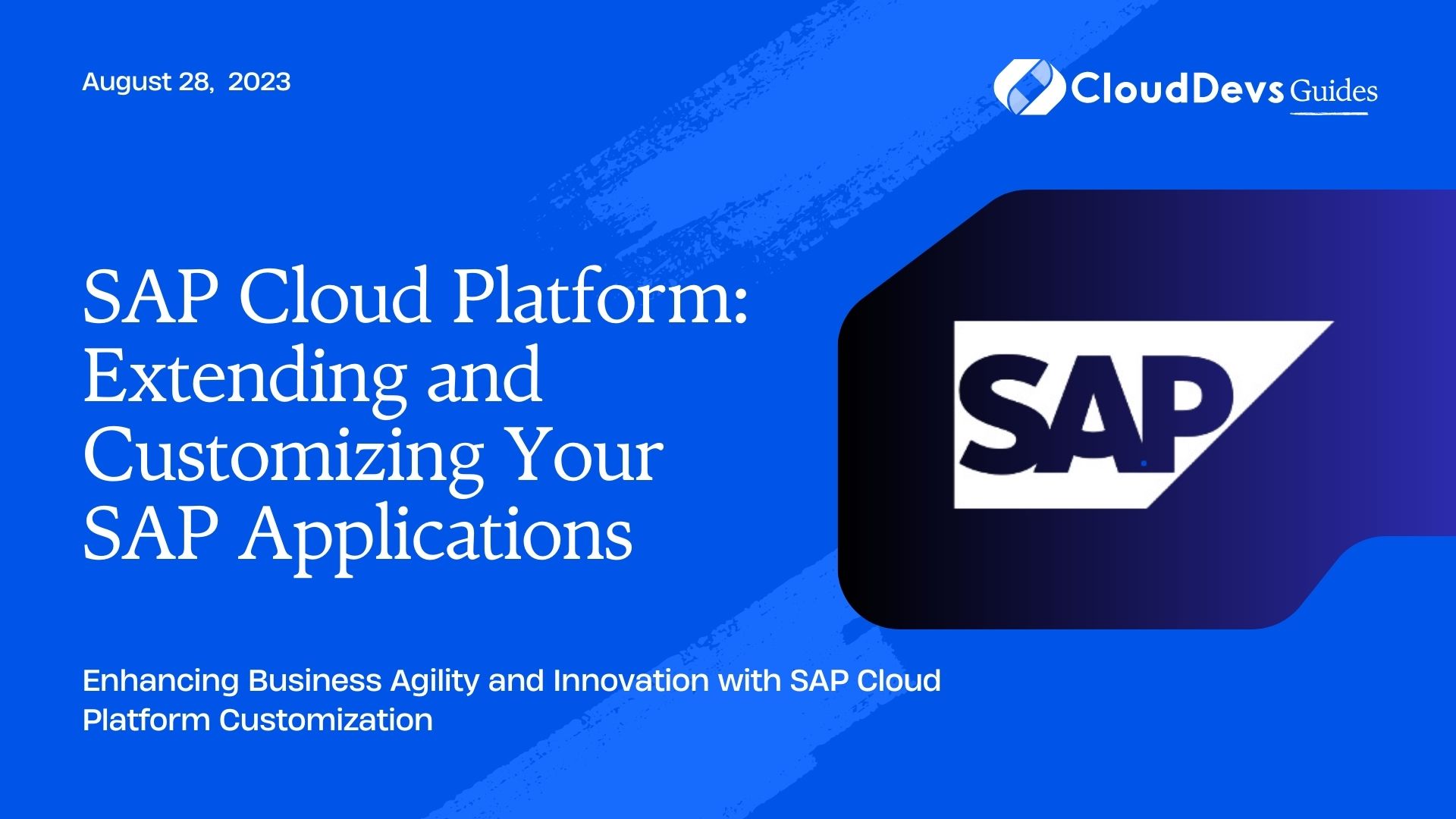 Sap Cloud Platform: Extending And Customizing Your Sap Applications