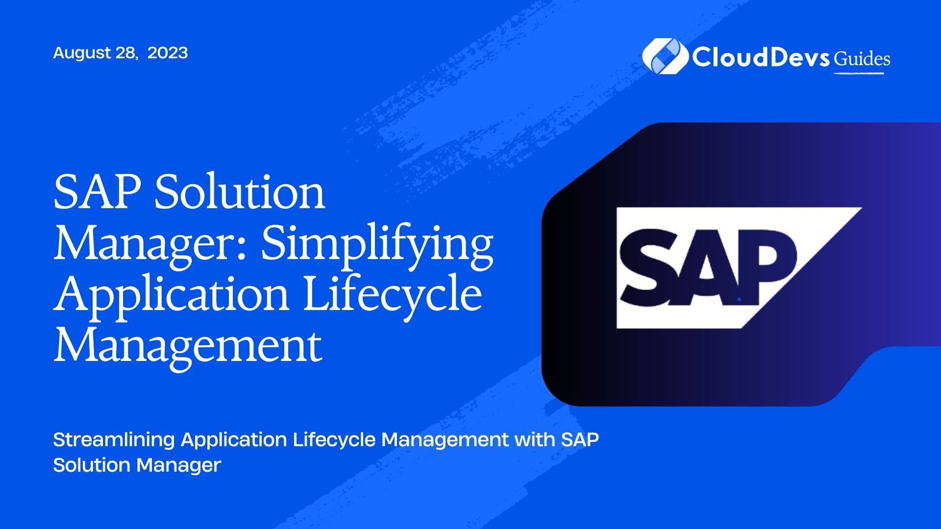 SAP Solution Manager Simplifying Application Lifecycle Management