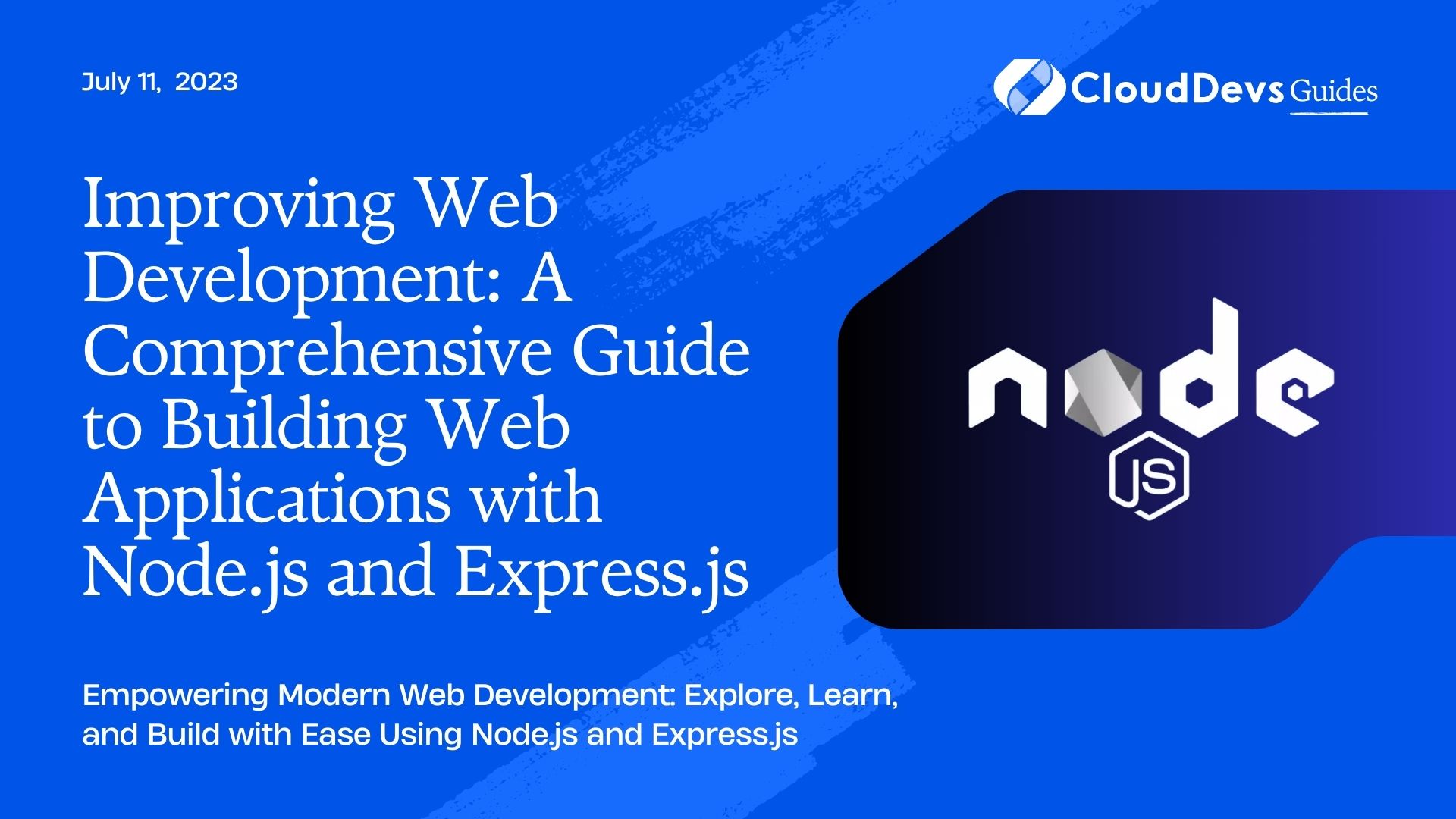 Improving Web Development: A Comprehensive Guide to Building Web Applications with Node.js and Express.js