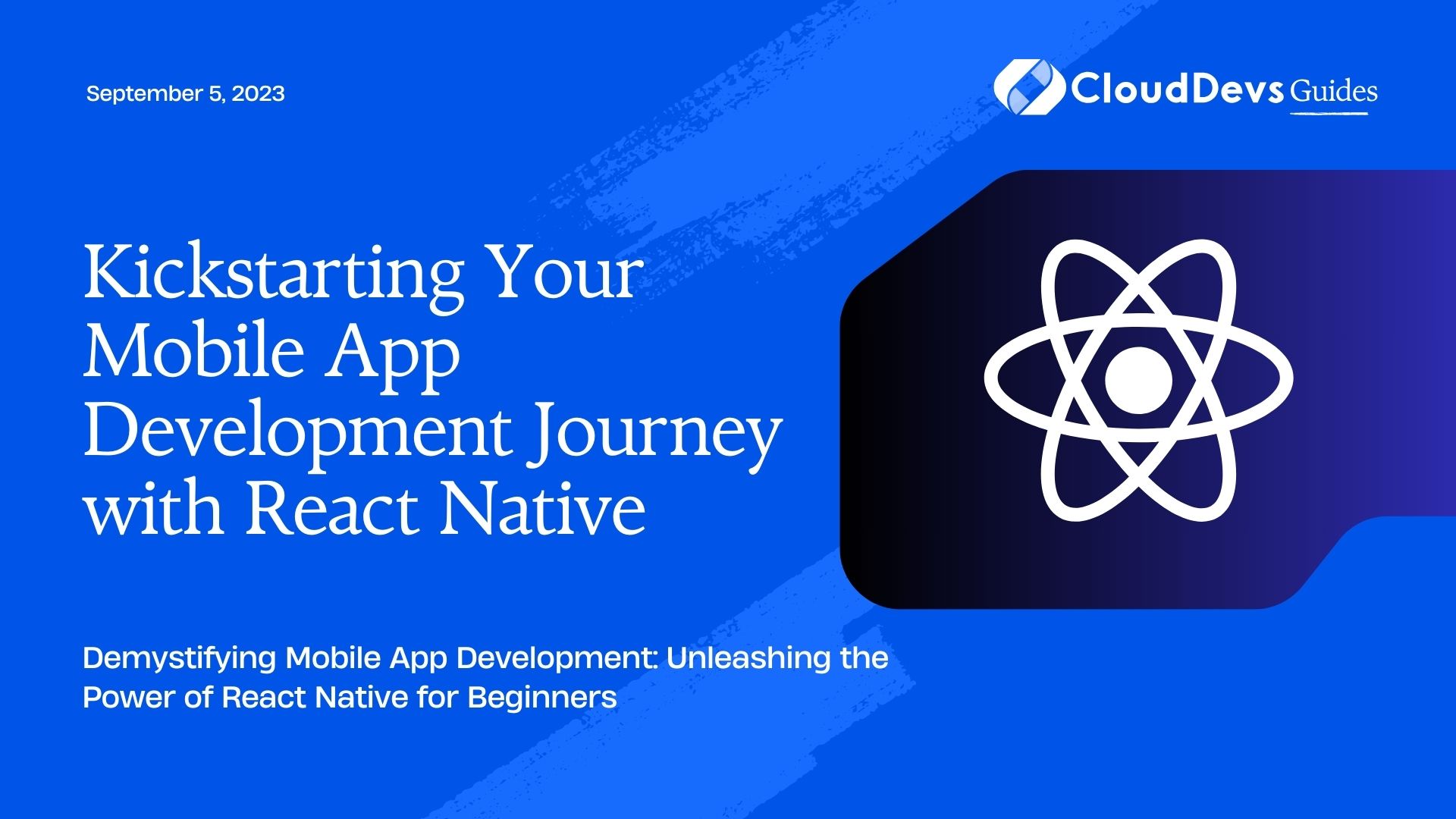 Kickstarting Your Mobile App Development Journey With React Native