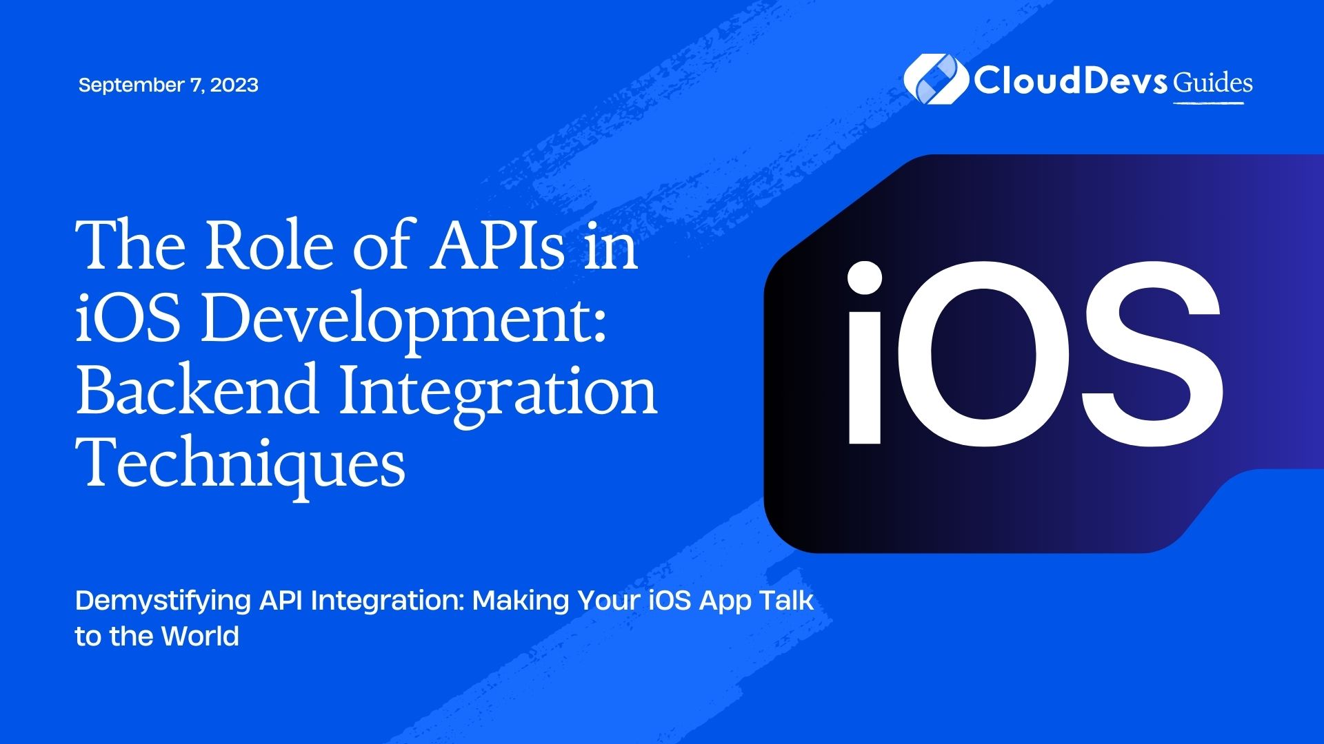 The Role of APIs in iOS Development: Backend Integration Techniques