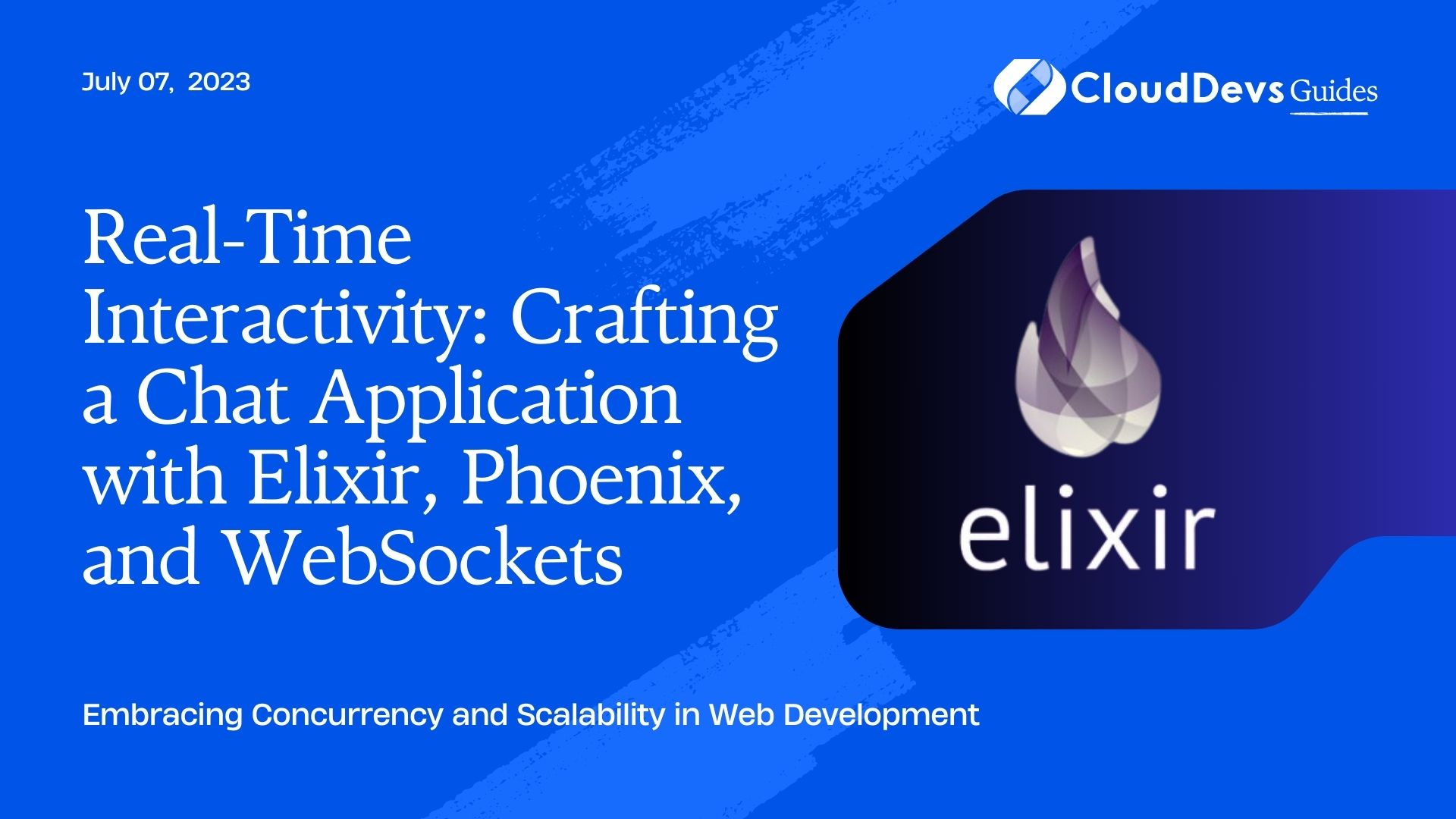 Real-Time Interactivity: Crafting a Chat Application with Elixir, Phoenix, and WebSockets