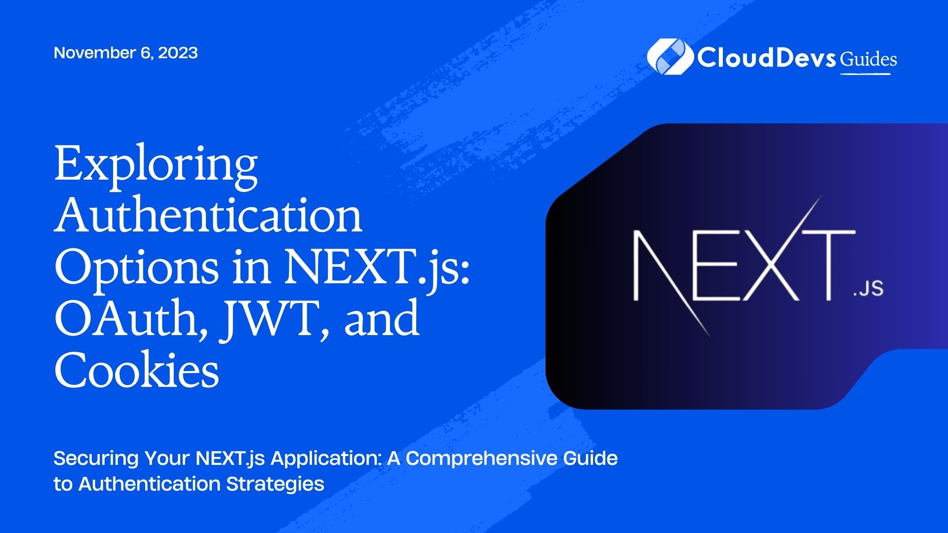 Exploring Authentication Options In NEXT.js: OAuth, JWT, And Cookies