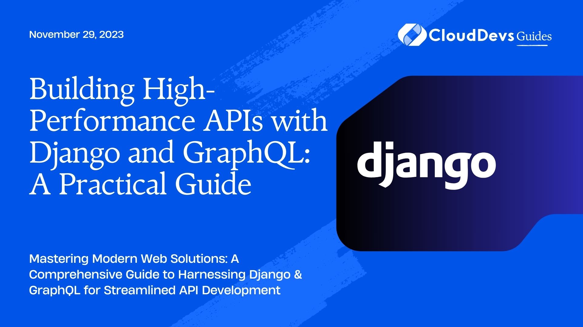 Building High-Performance APIs with Django and GraphQL: A Practical Guide