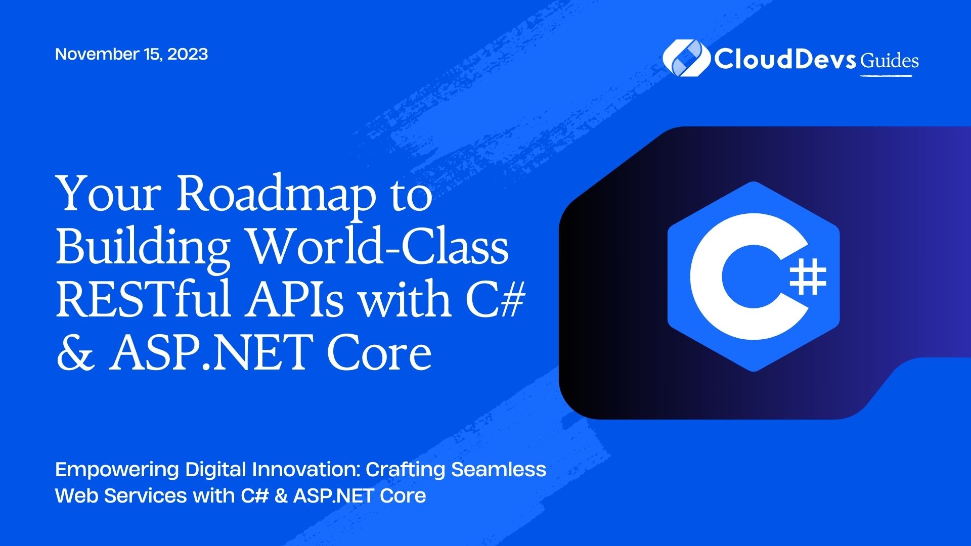Your Roadmap to Building World-Class RESTful APIs with C# & ASP.NET Core