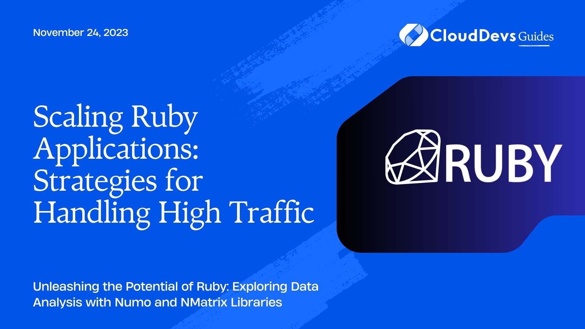Scaling Ruby Applications: Strategies for Handling High Traffic