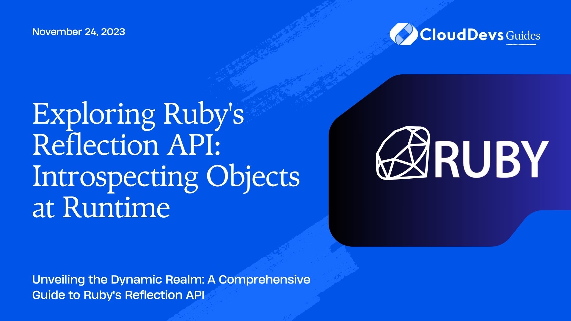 Exploring Ruby's Reflection API: Introspecting Objects at Runtime