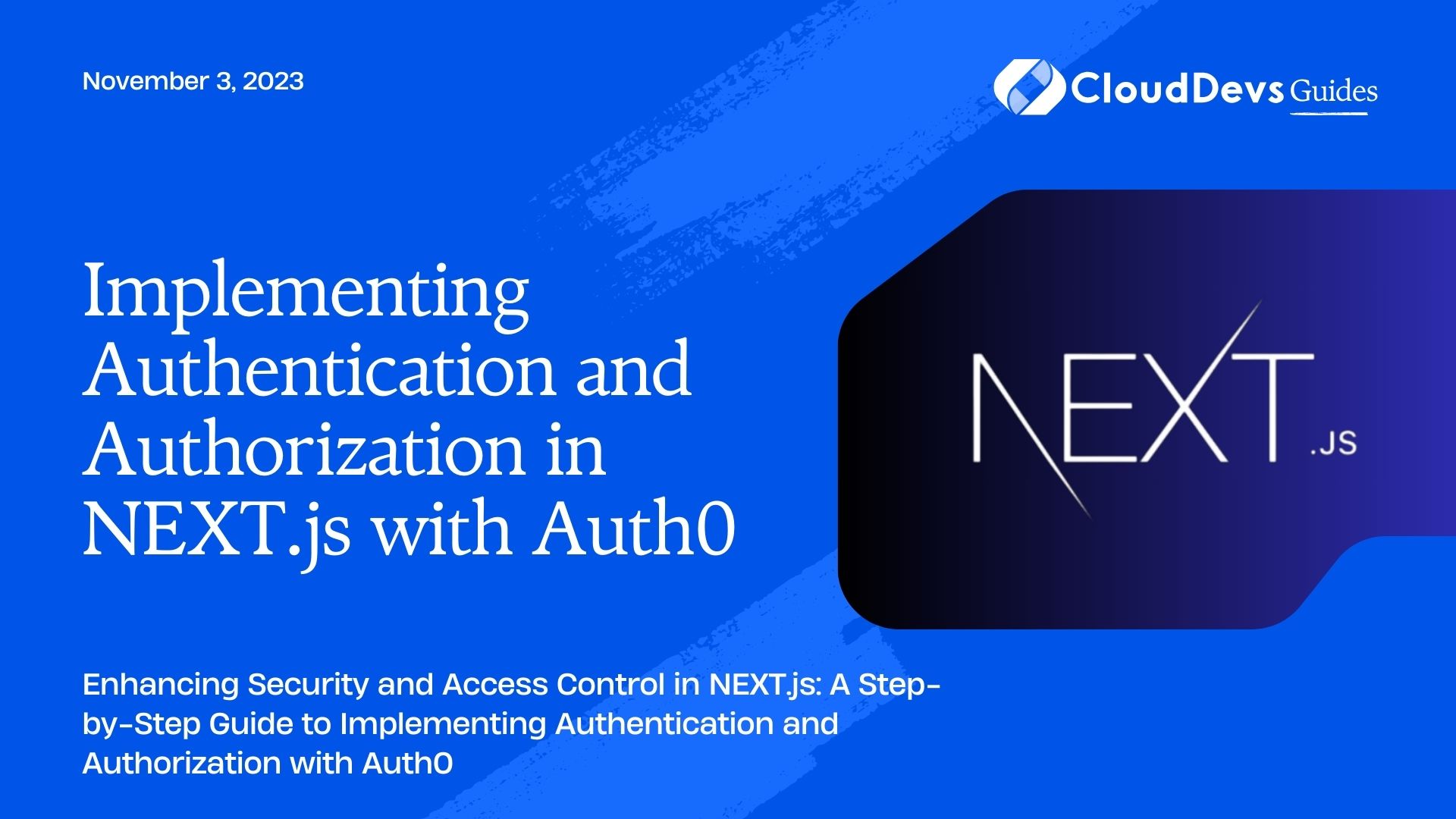 Implementing Authentication and Authorization in NEXT.js with Auth0
