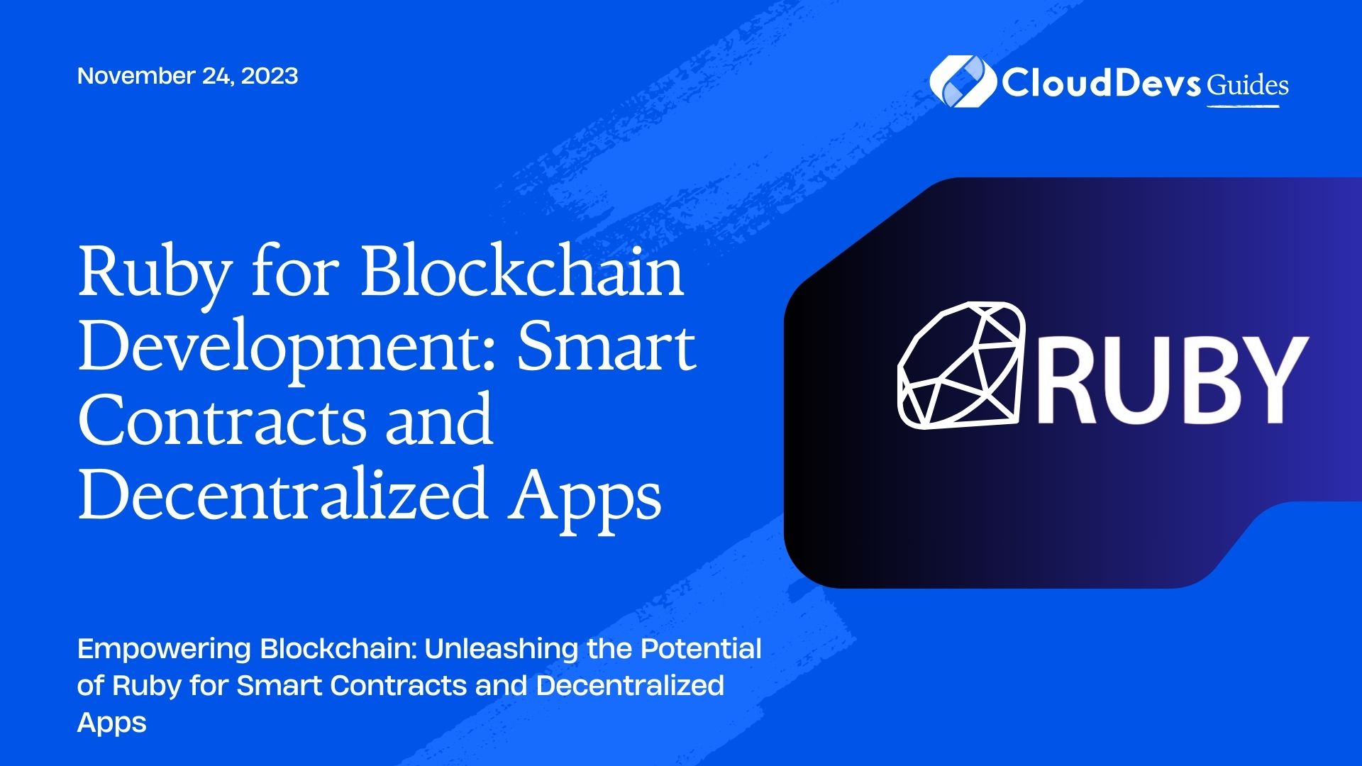 Ruby for Blockchain Development: Smart Contracts and Decentralized Apps