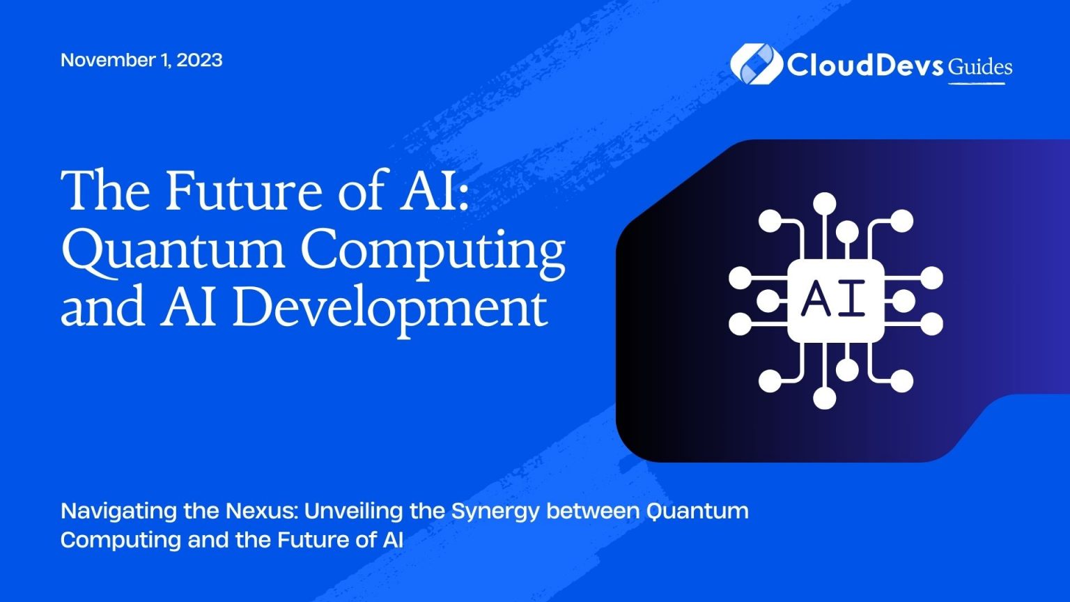 The Future of AI: Quantum Computing and AI Development