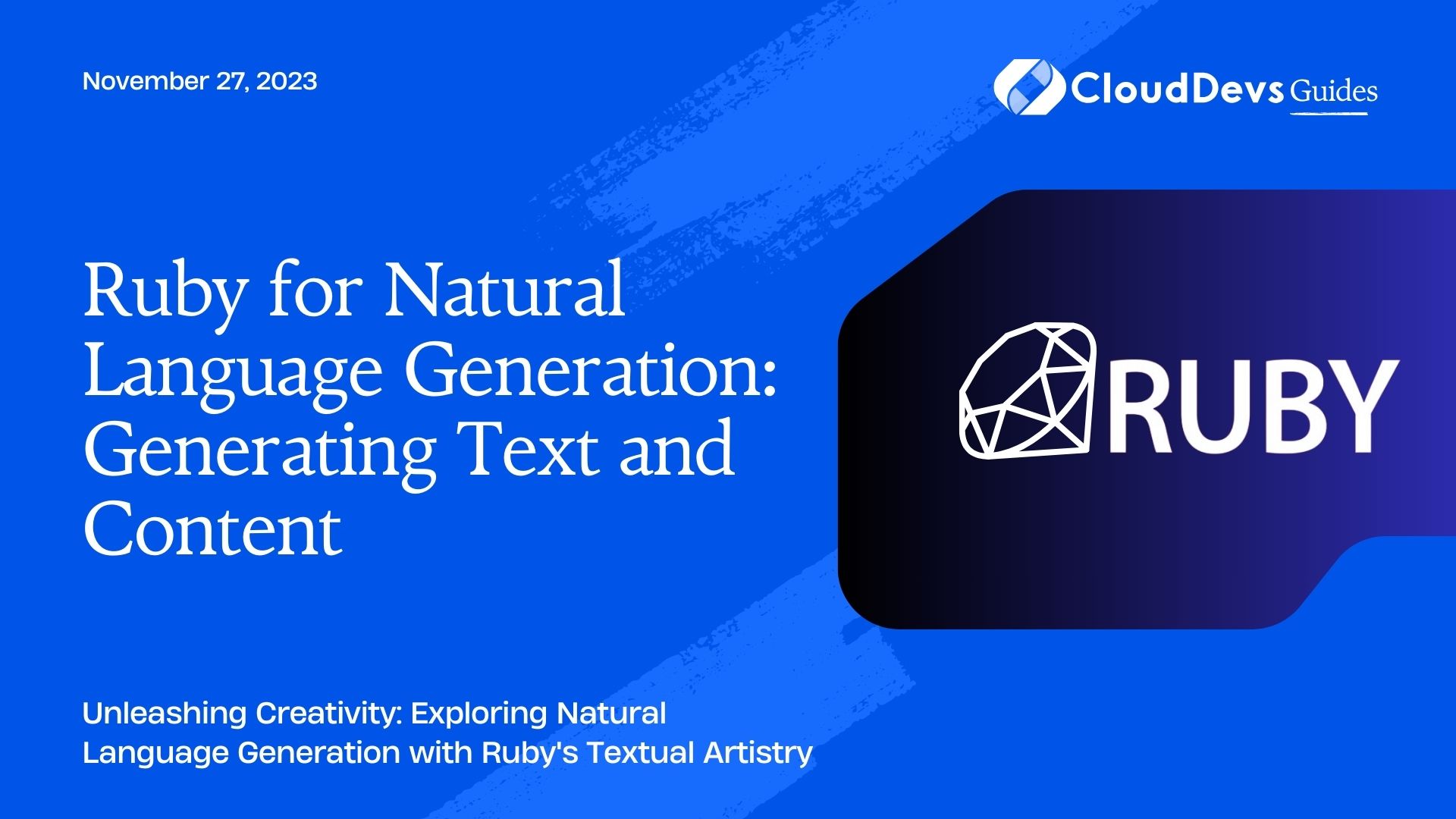 Ruby for Natural Language Generation: Generating Text and Content