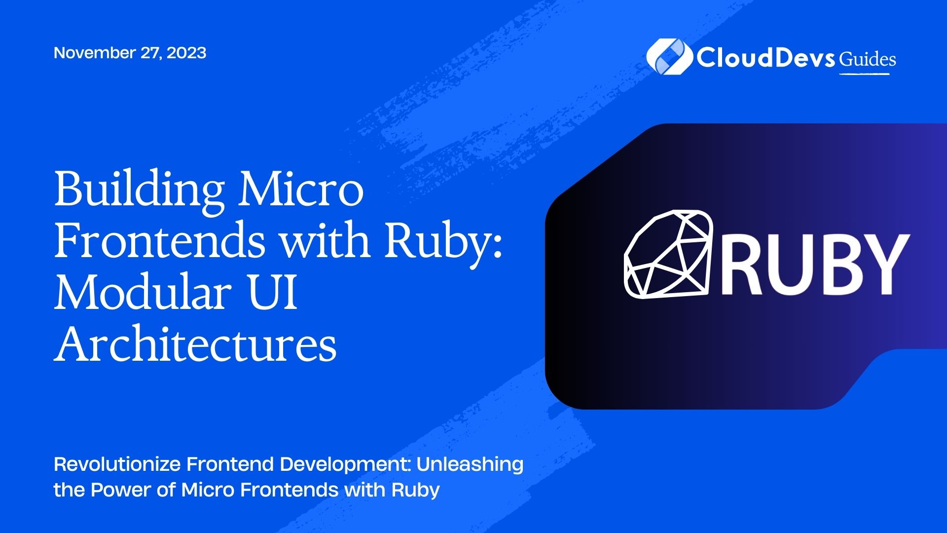 Building Micro Frontends With Ruby: Modular UI Architectures