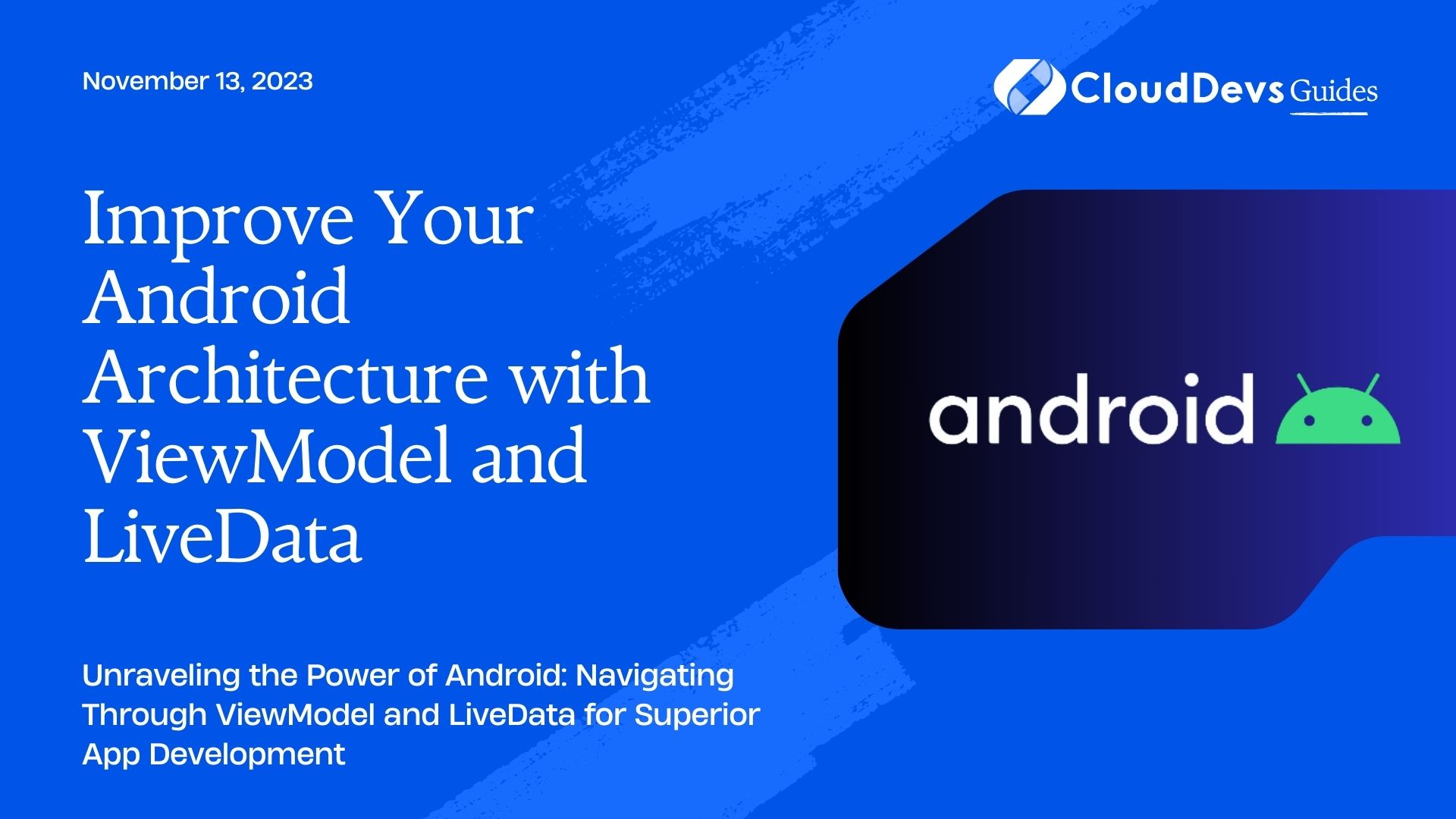 Improve Your Android Architecture With ViewModel And LiveData