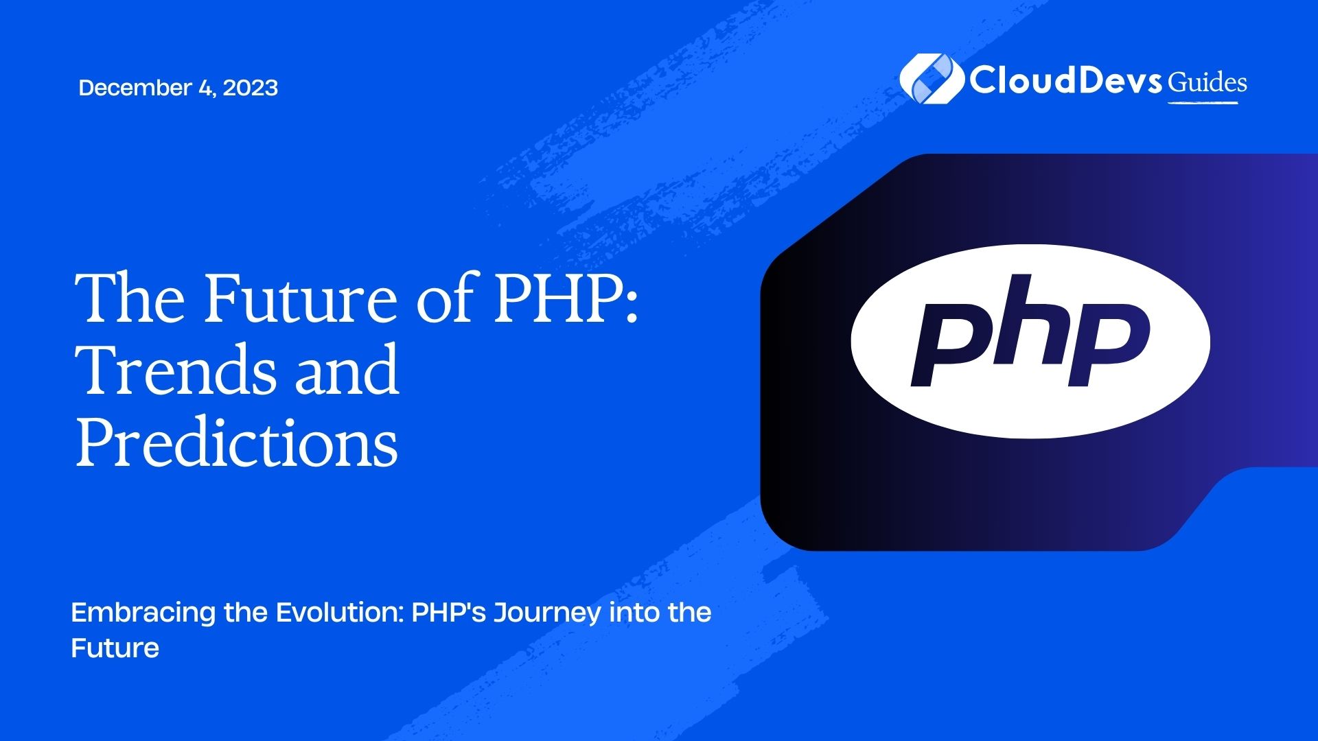 The Future of PHP: Trends and Predictions