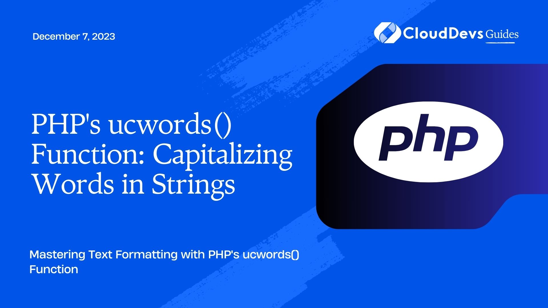PHP's ucwords() Function: Capitalizing Words in Strings