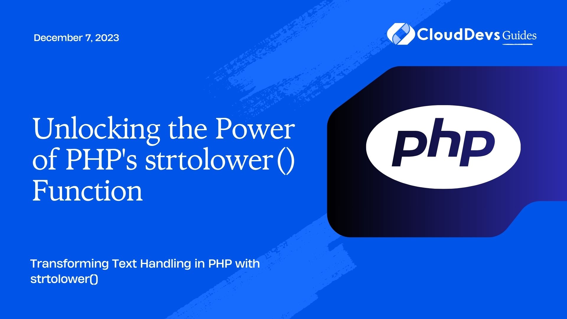 Unlocking the Power of PHP's strtolower() Function
