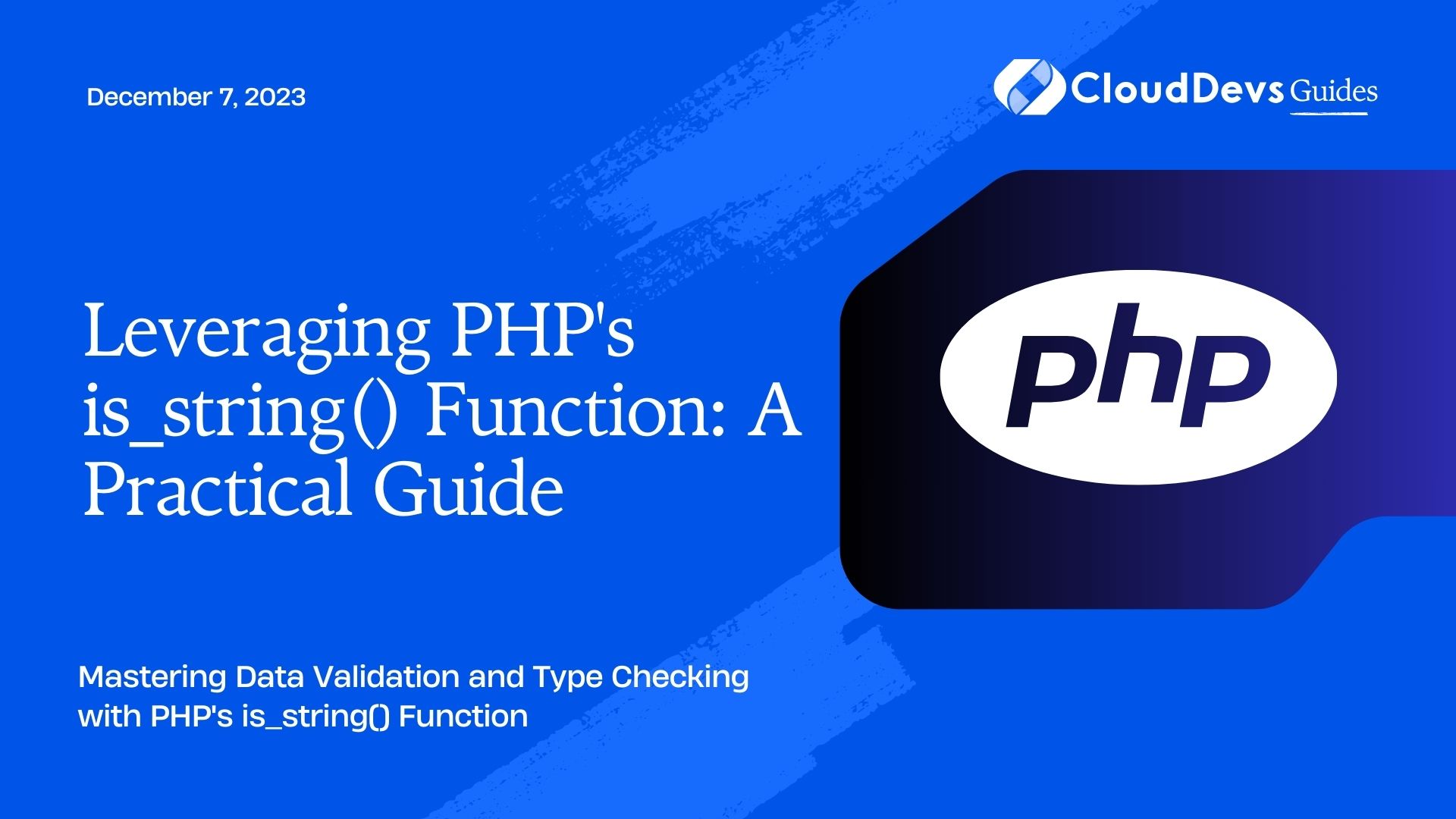 Leveraging PHP's is_string() Function: A Practical Guide