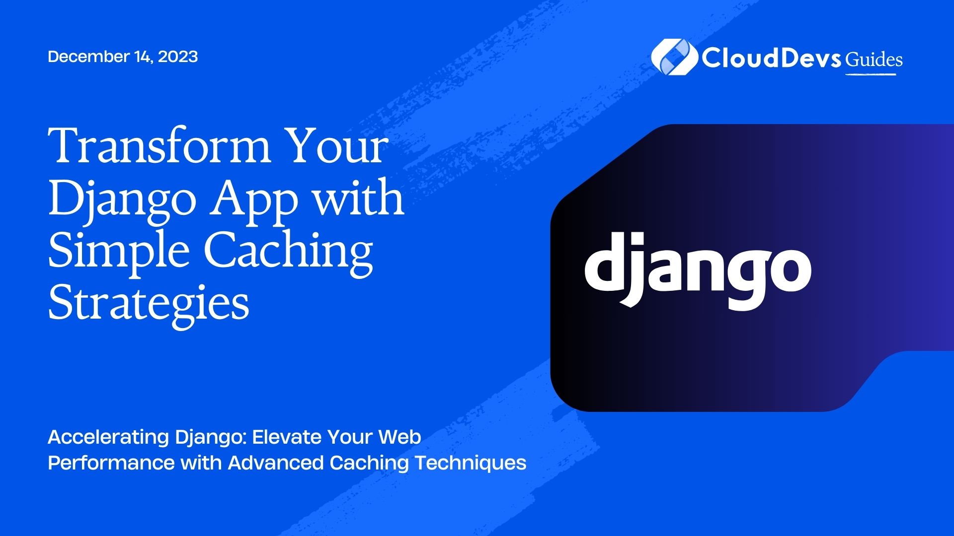 Transform Your Django App with Simple Caching Strategies