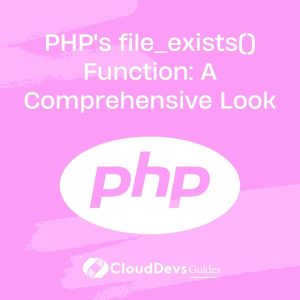 PHP’s file_exists() Function: A Comprehensive Look