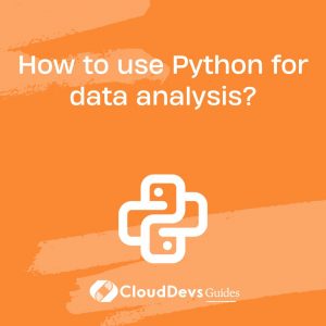 How to use Python for data analysis?