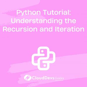 Python Tutorial: Understanding the Recursion and Iteration