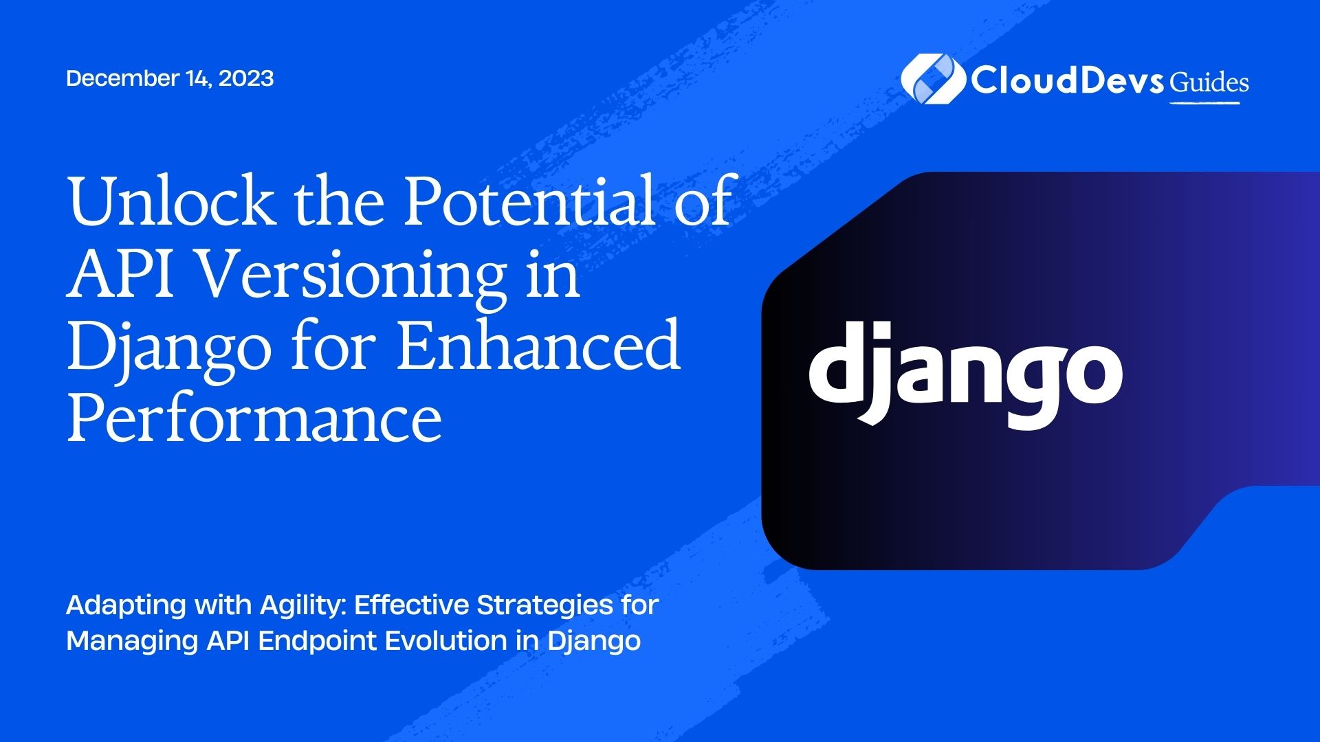 Unlock the Potential of API Versioning in Django for Enhanced Performance