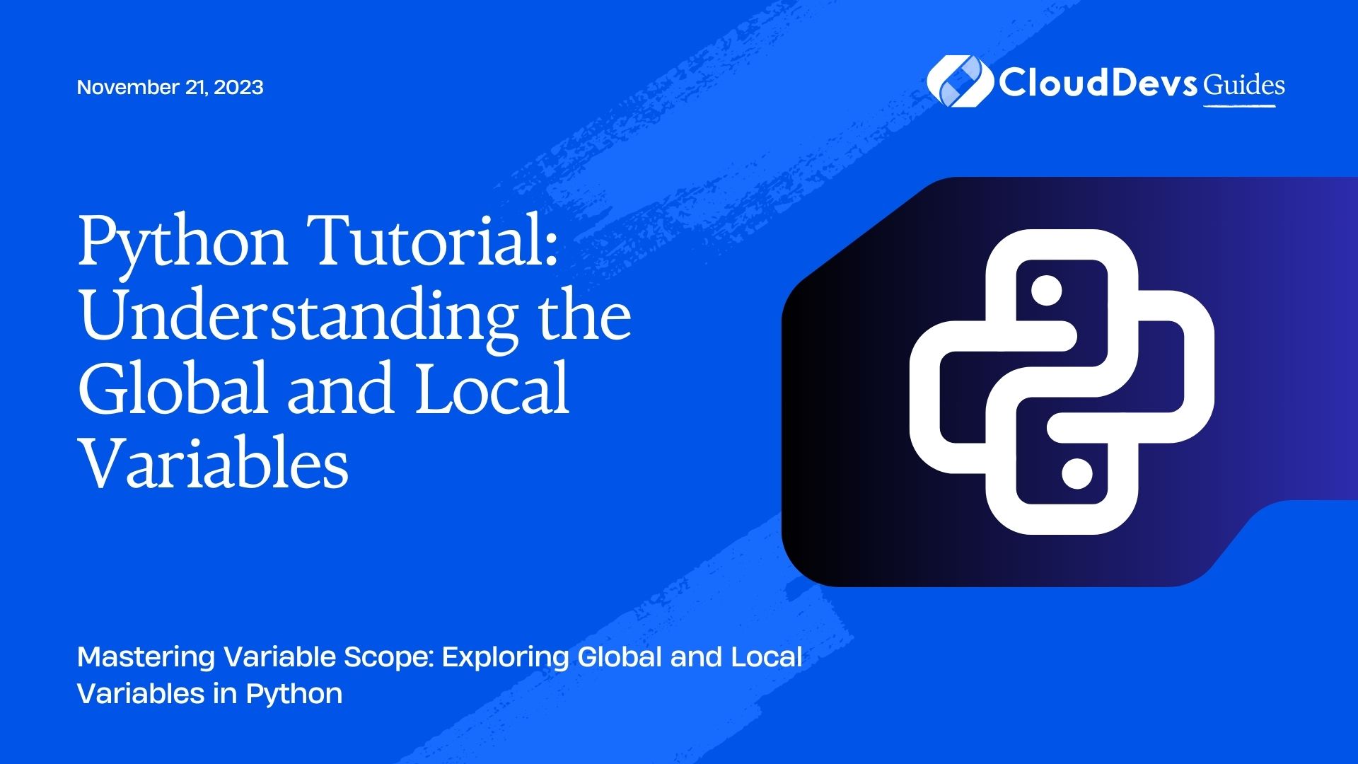 Python Tutorial: Understanding the Global and Local Variables