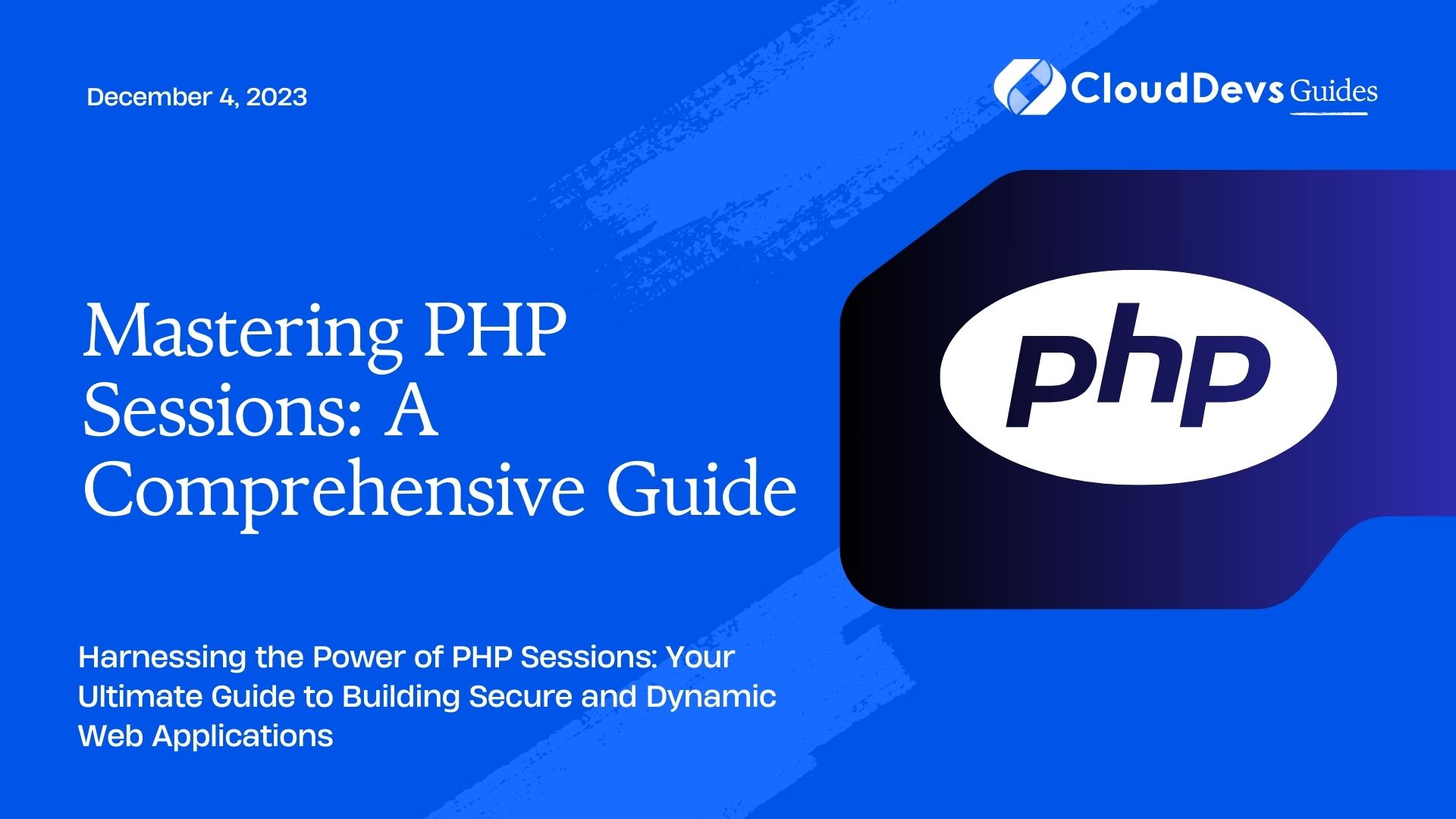 Mastering PHP Sessions: A Comprehensive Guide