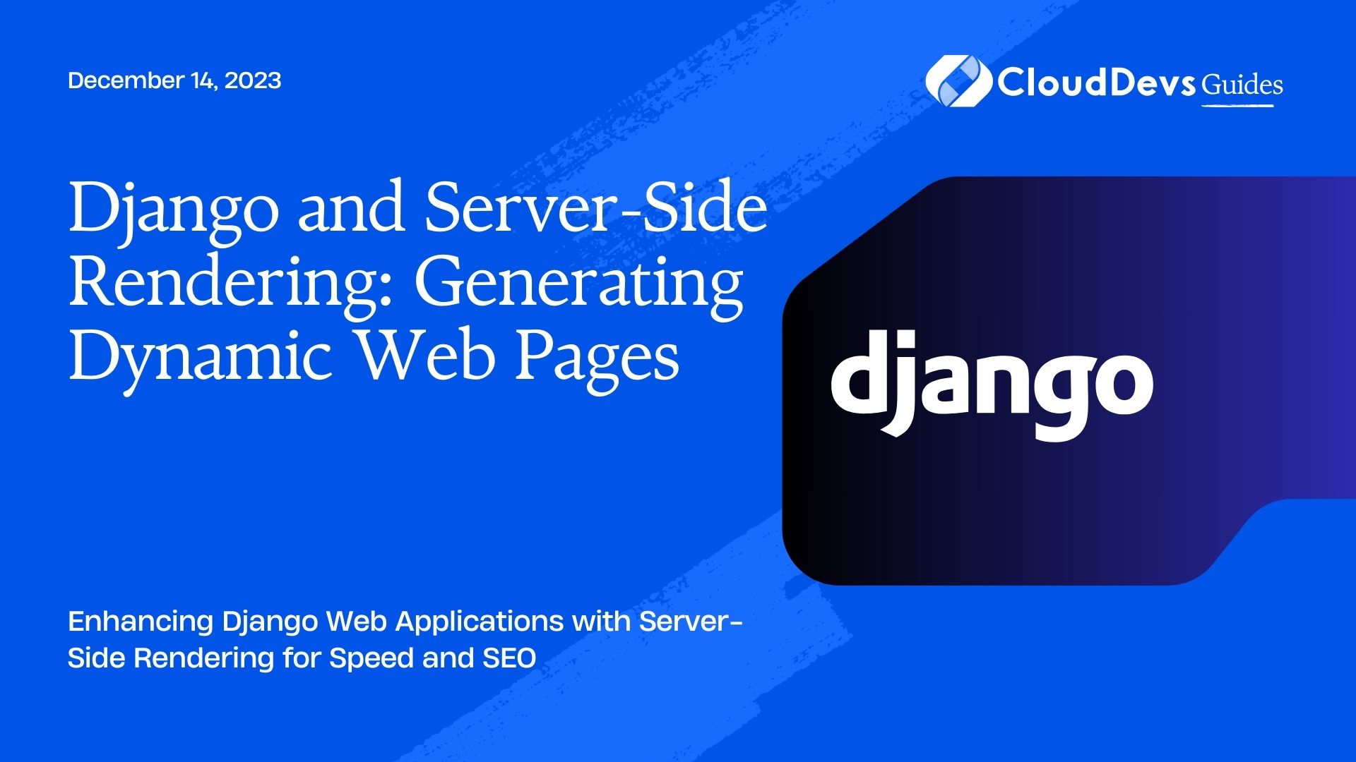 Django and Server-Side Rendering: Generating Dynamic Web Pages