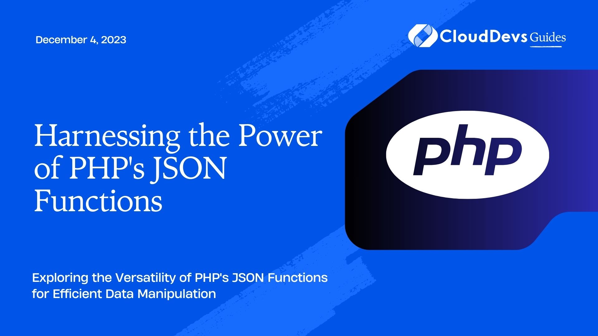 Harnessing the Power of PHP's JSON Functions