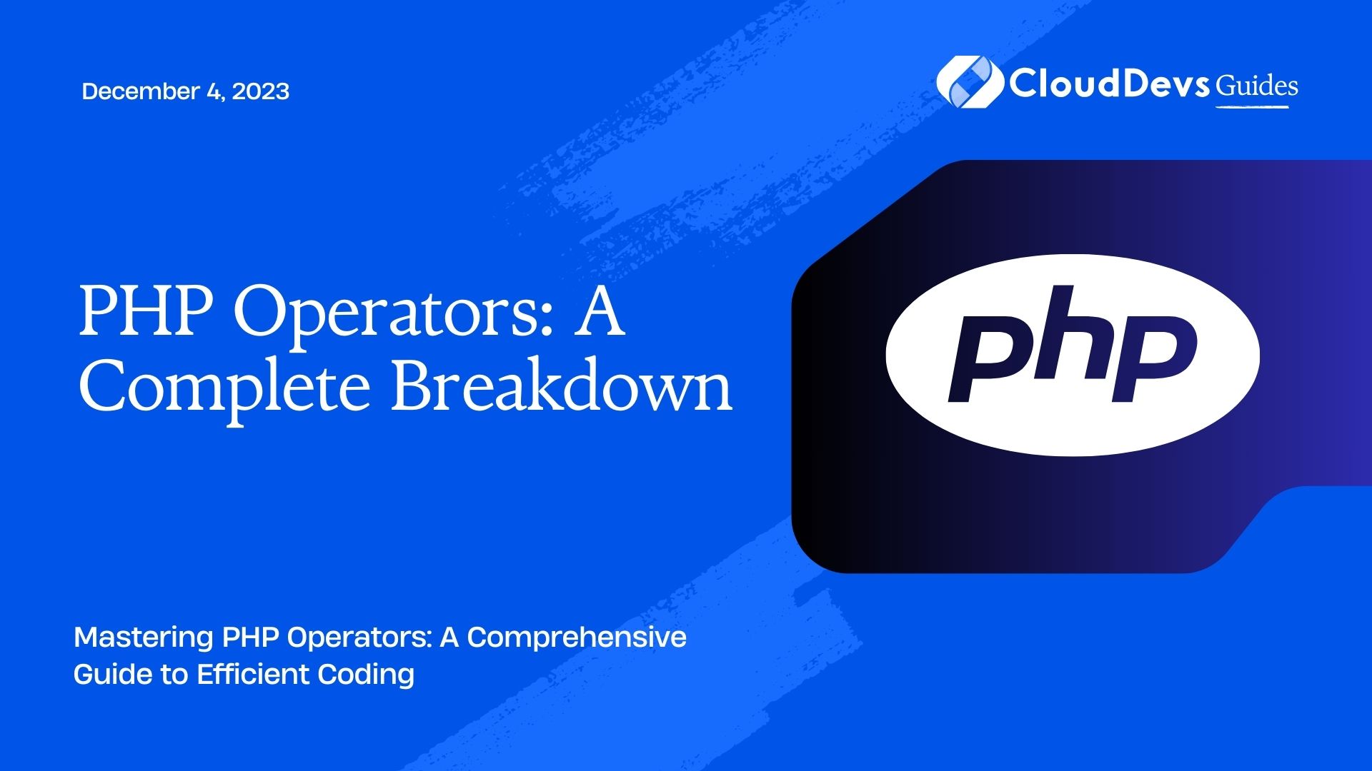 PHP Operators: A Complete Breakdown