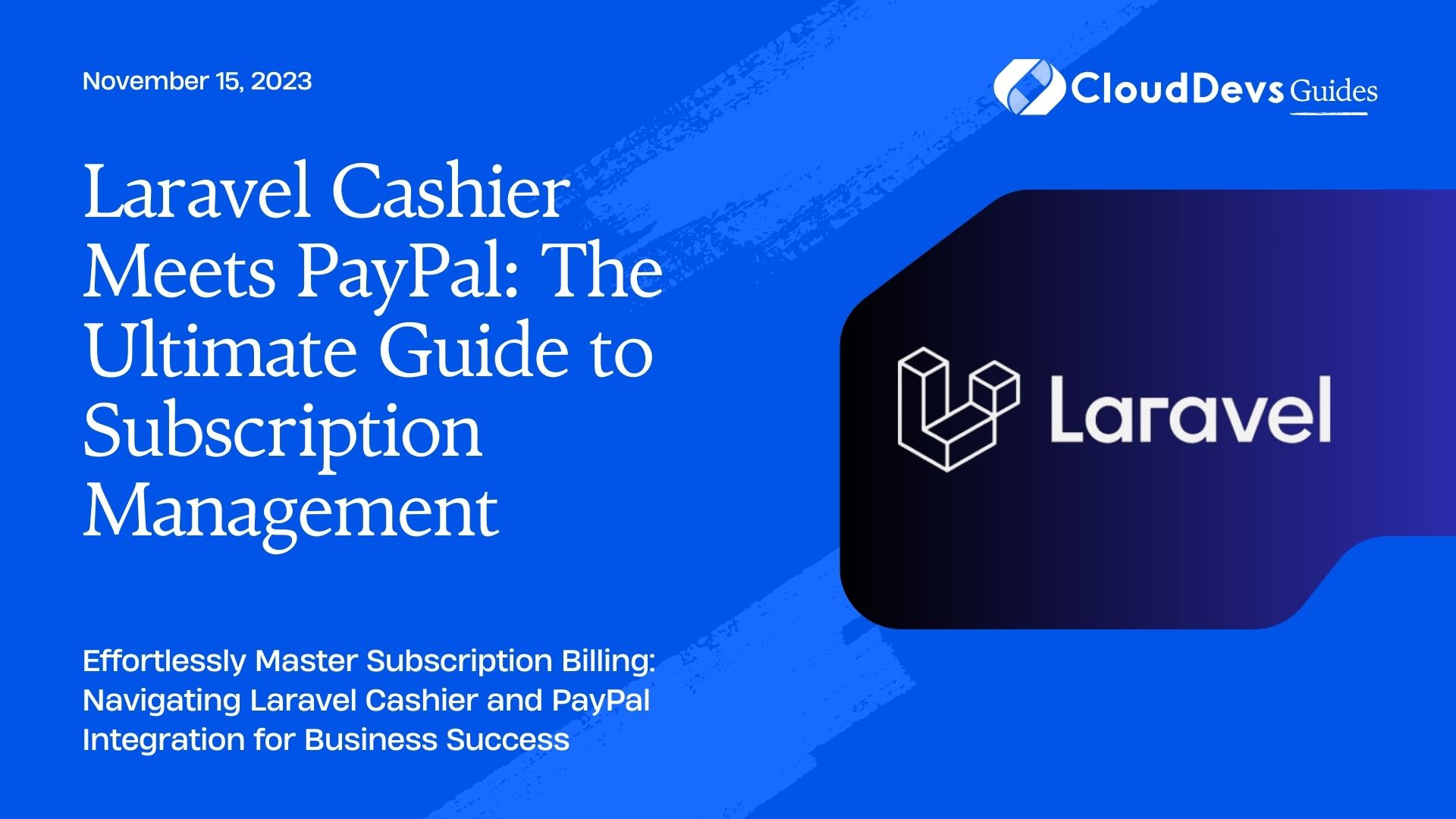 Laravel Cashier Meets PayPal: The Ultimate Guide to Subscription Management