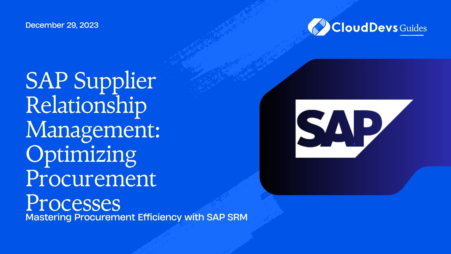 SAP Supplier Relationship Management: Optimizing Procurement Processes