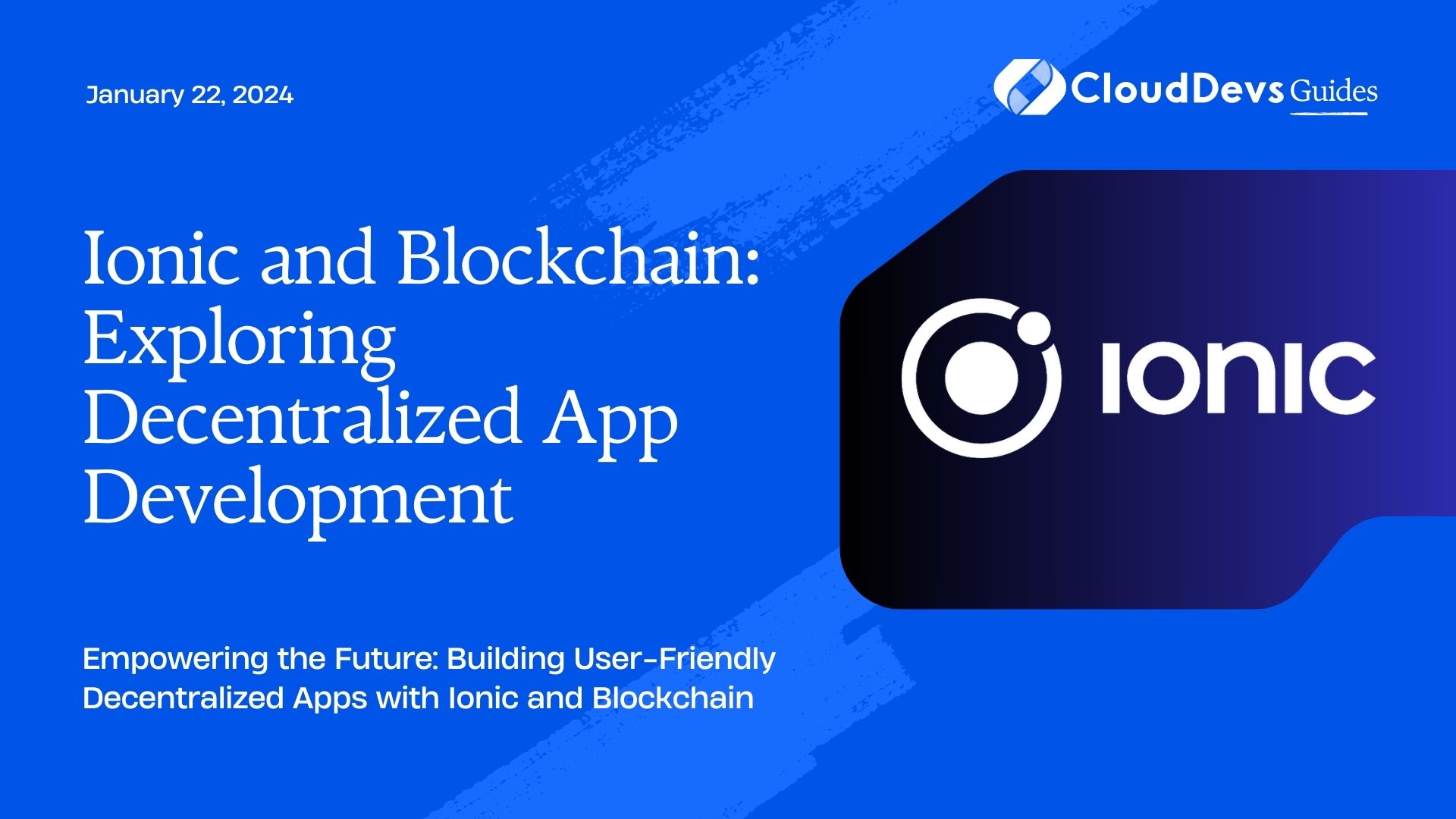 Ionic and Blockchain: Exploring Decentralized App Development