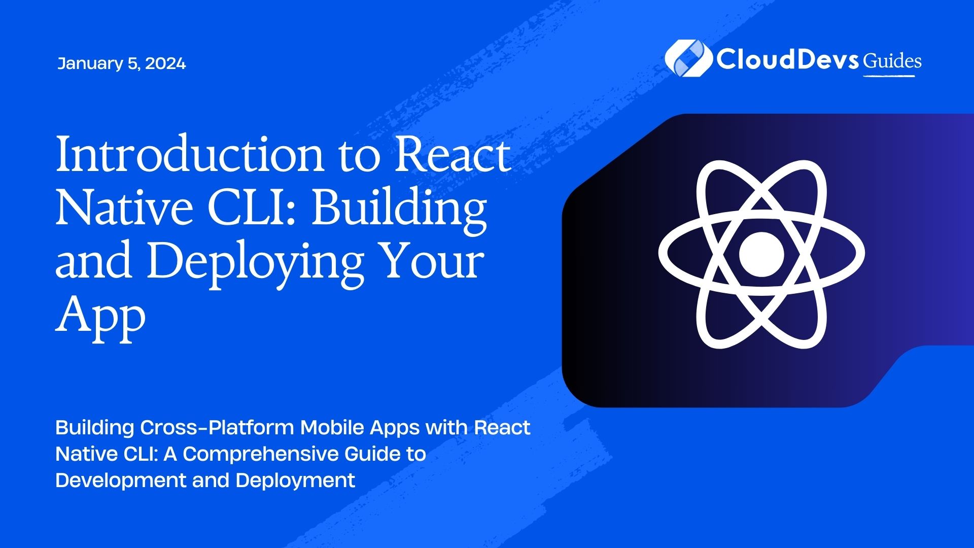 Introduction to React Native CLI: Building and Deploying Your App