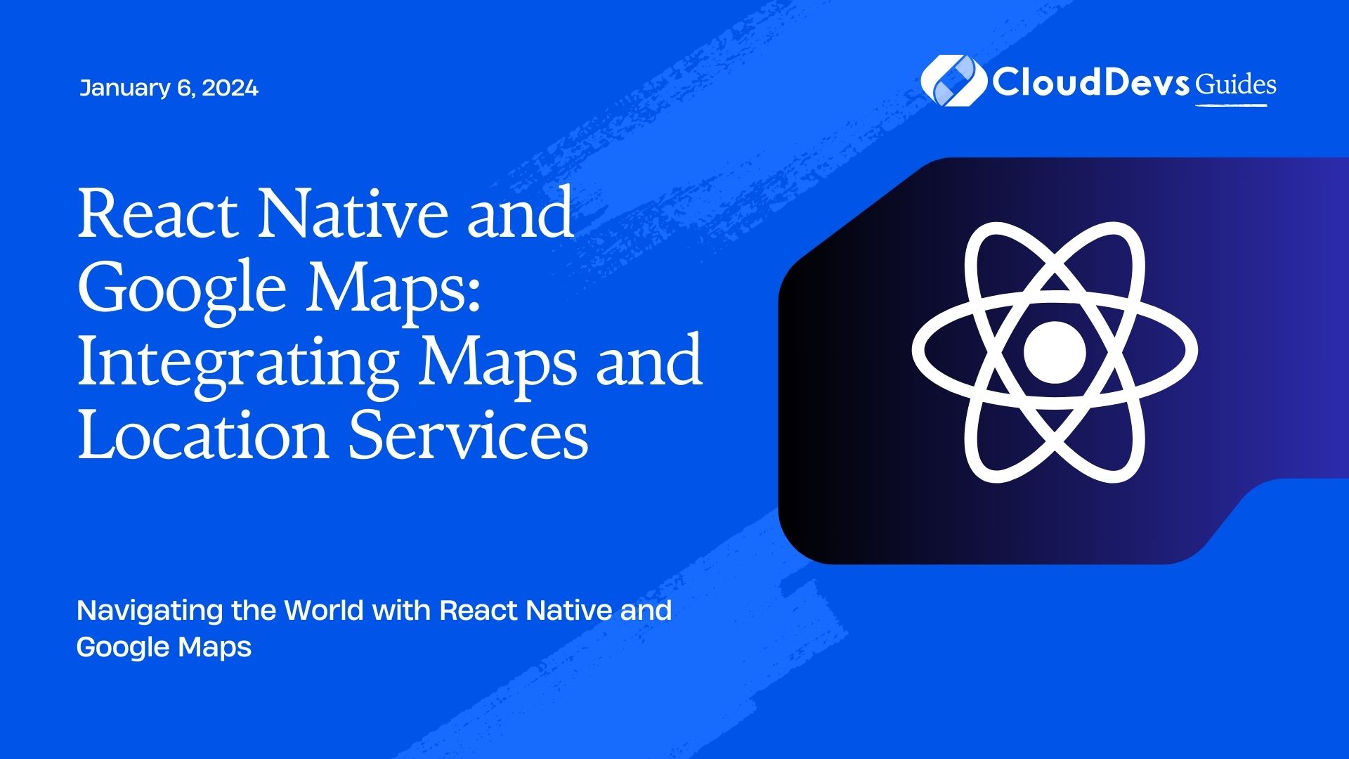 React Native and Google Maps: Integrating Maps and Location Services