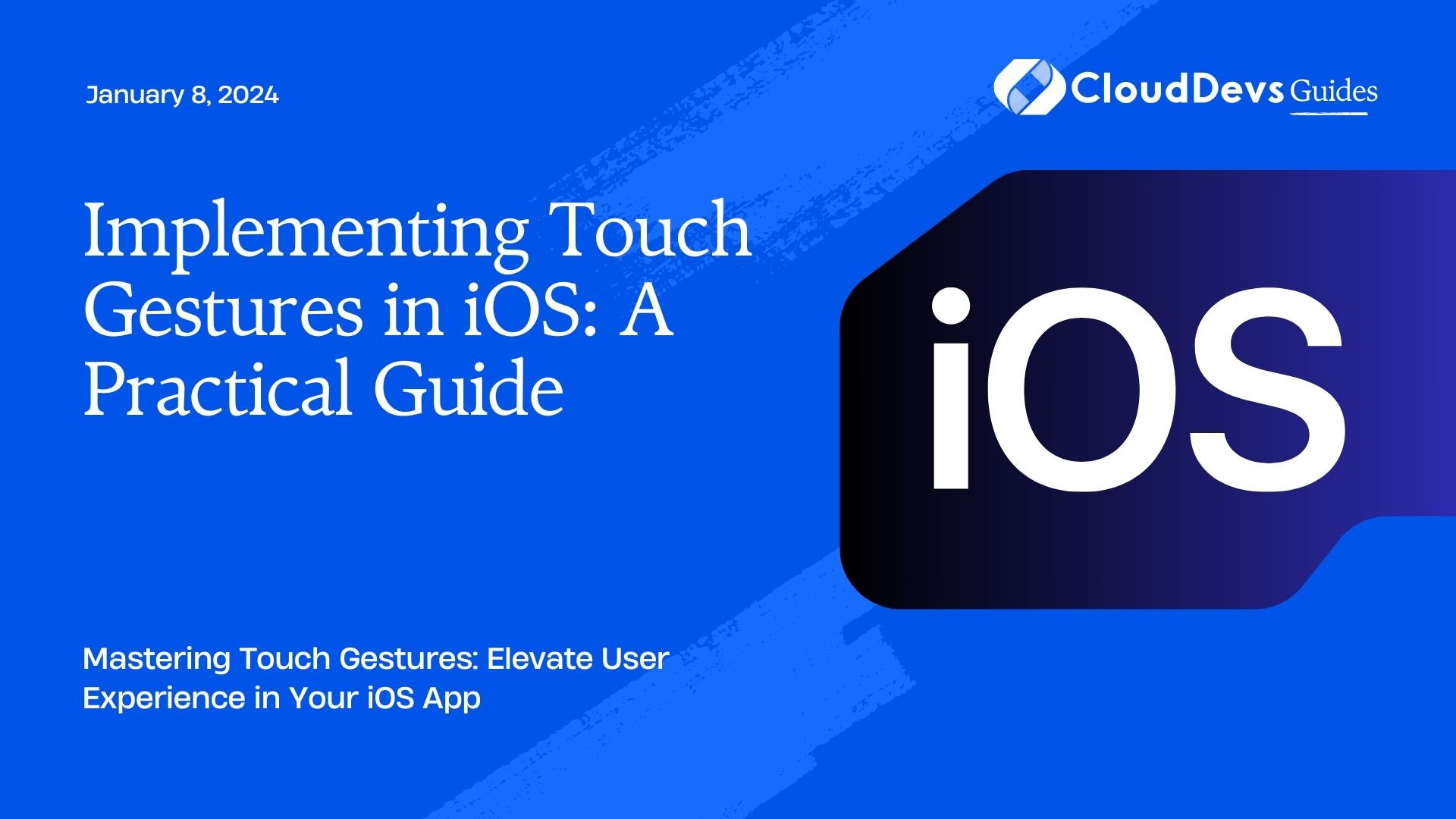Implementing Touch Gestures in iOS: A Practical Guide