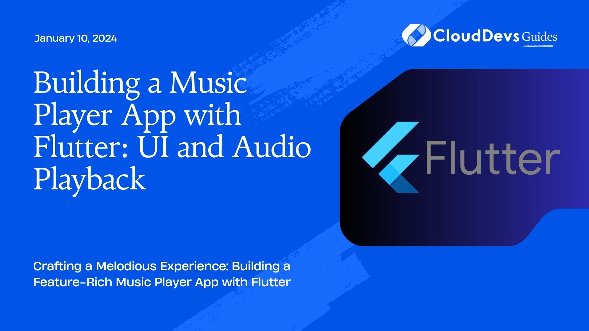Building a Music Player App with Flutter: UI and Audio Playback