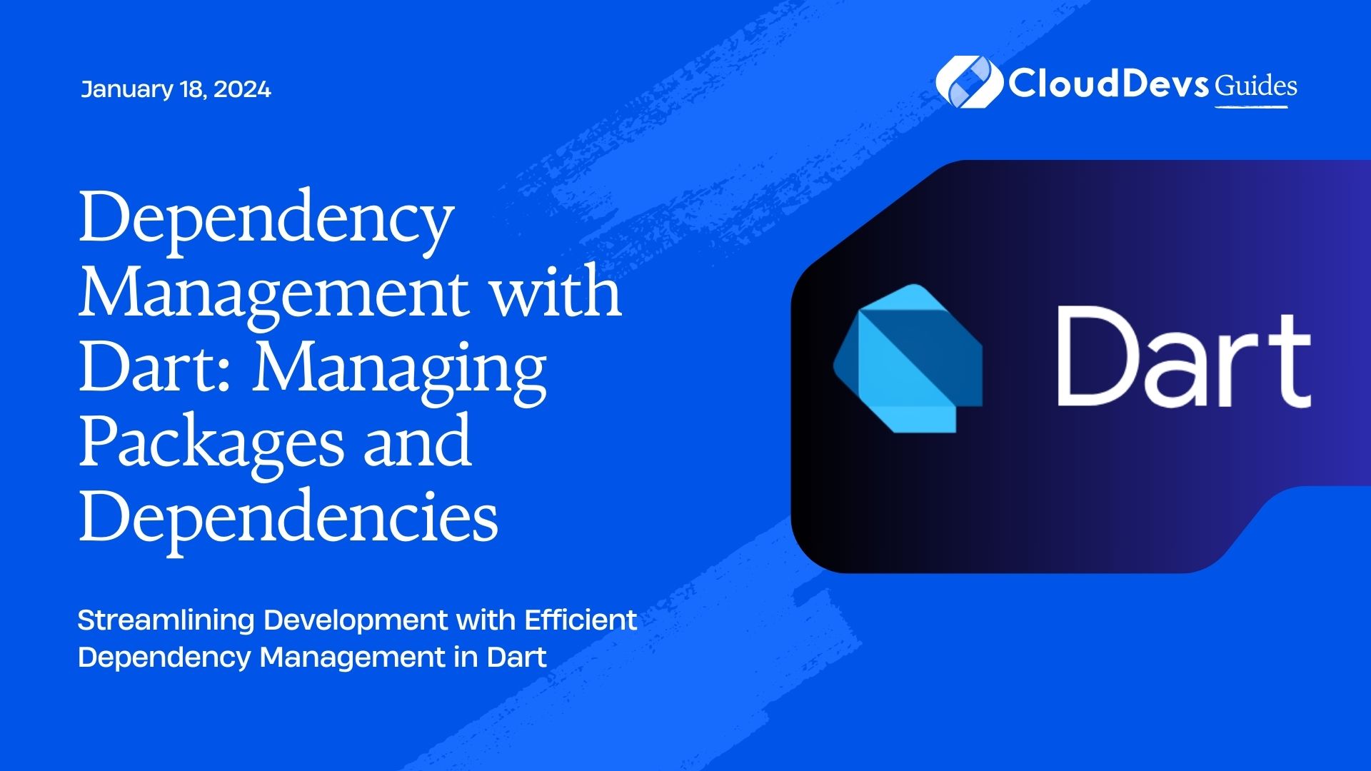 Dependency Management with Dart: Managing Packages and Dependencies