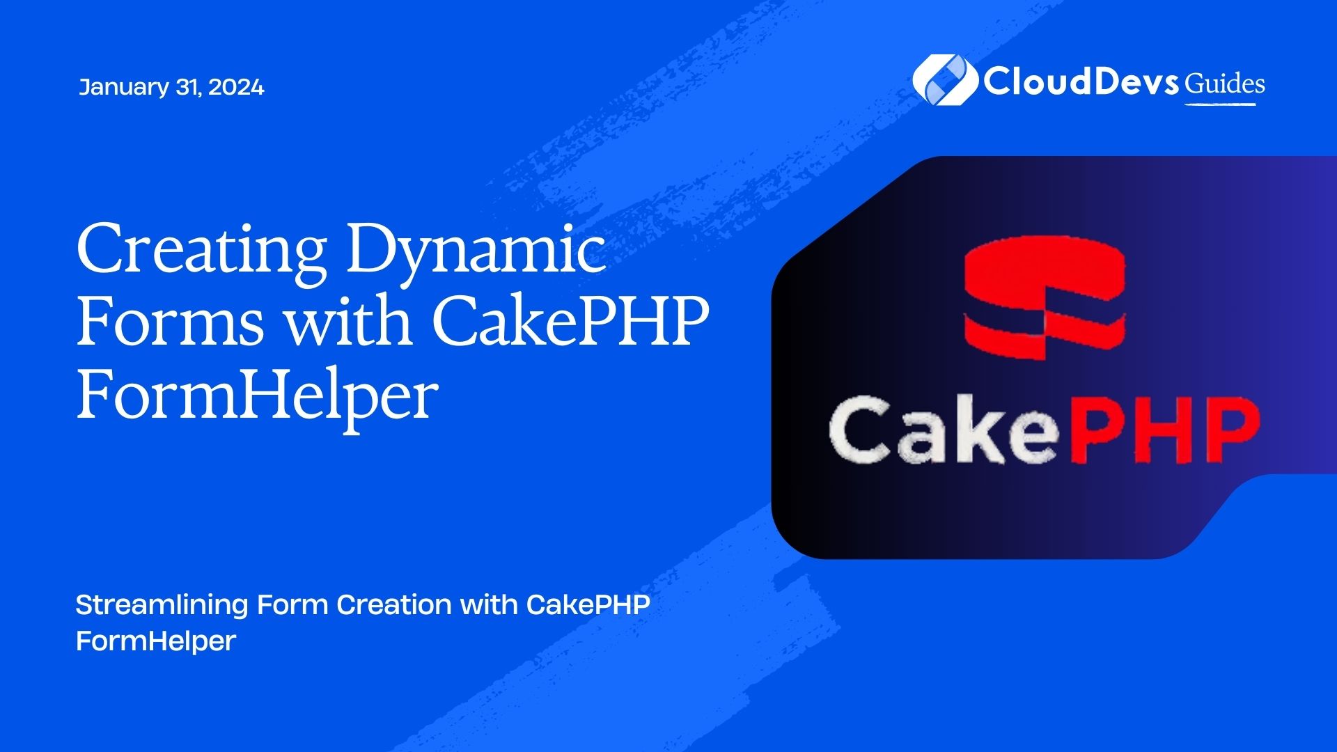 Creating Dynamic Forms with CakePHP FormHelper