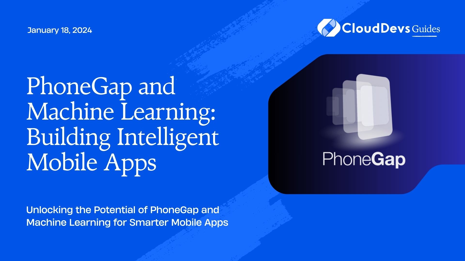 PhoneGap and Machine Learning: Building Intelligent Mobile Apps