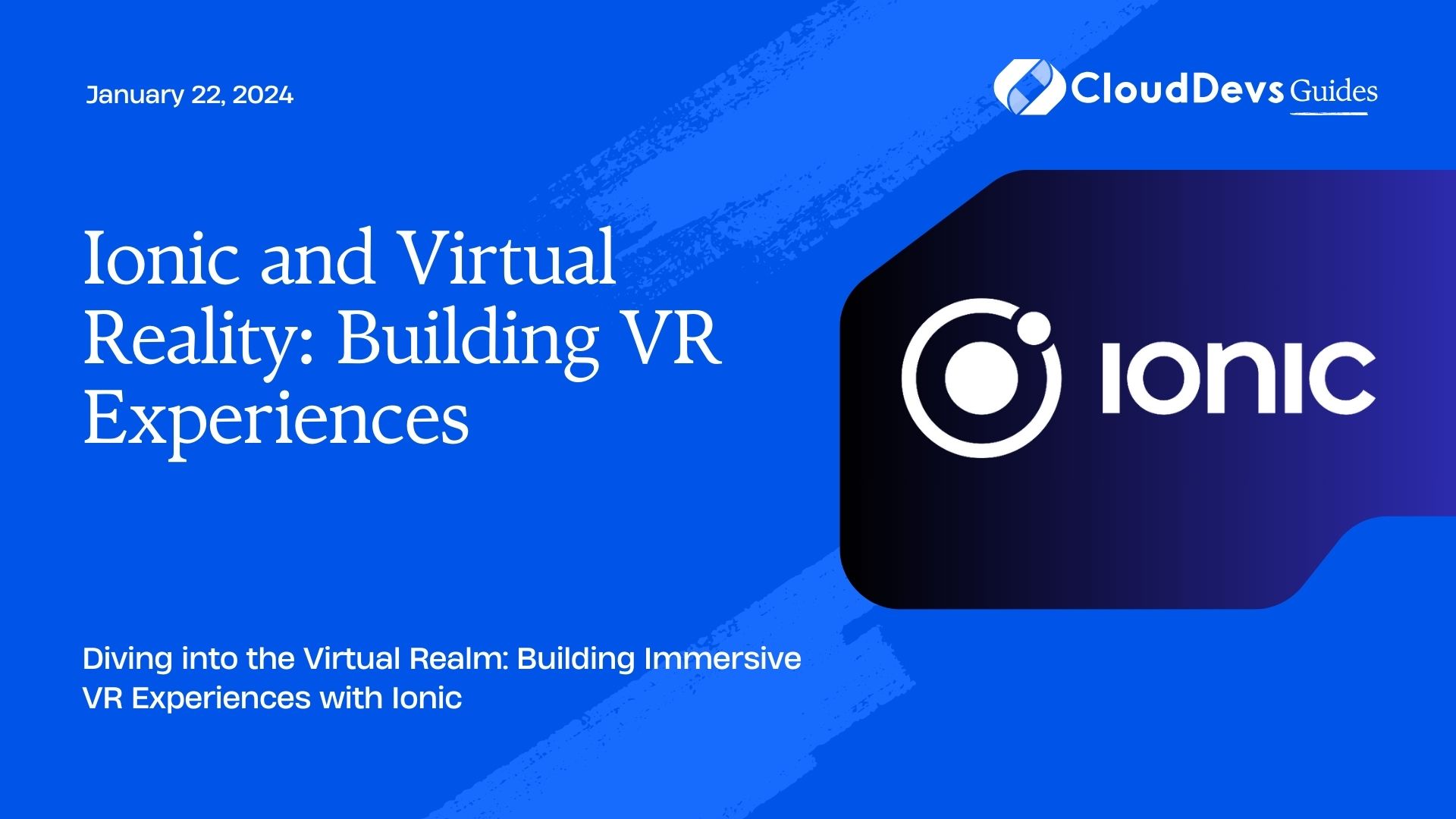 Ionic and Virtual Reality: Building VR Experiences